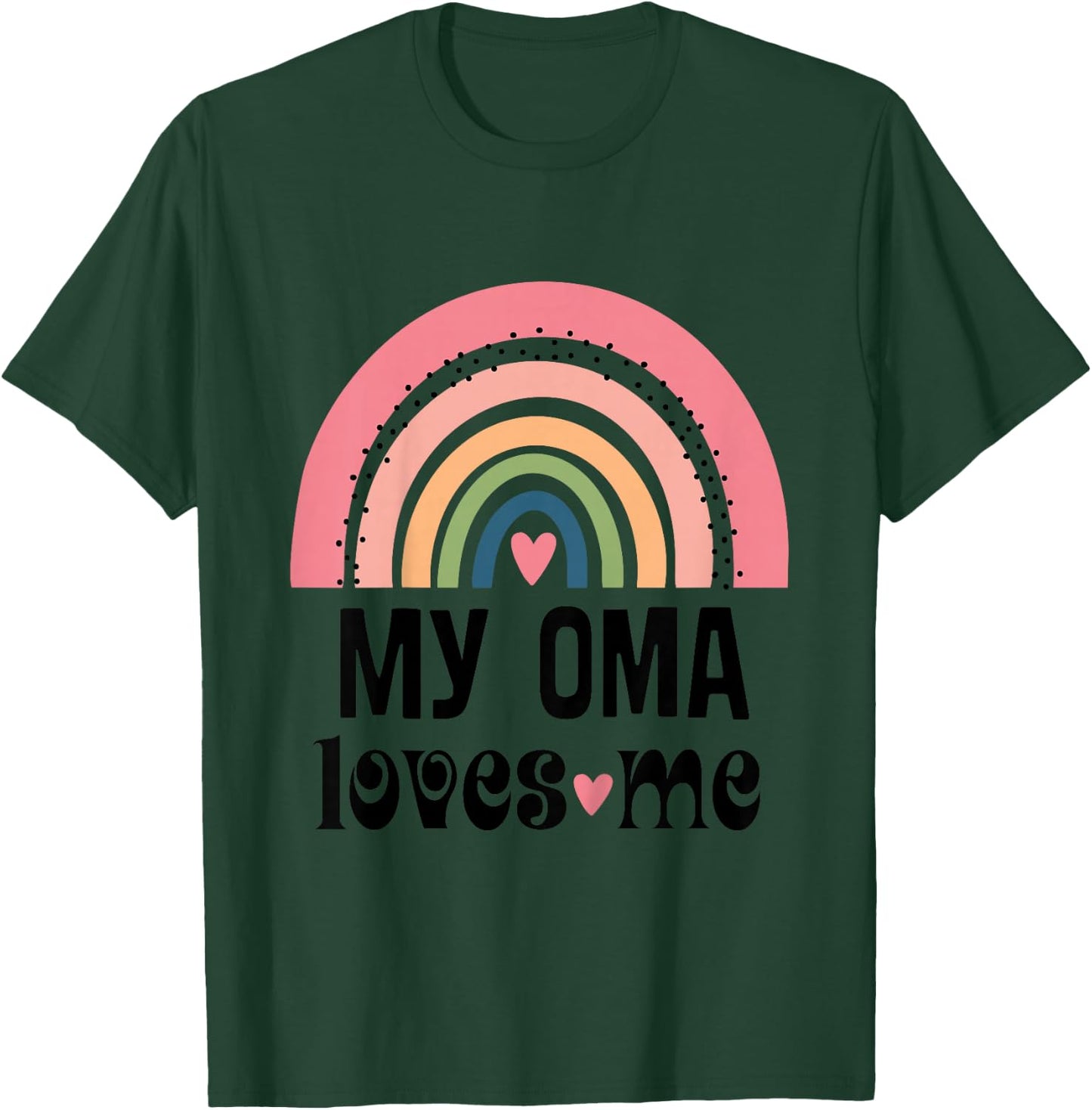My Oma Loves Me Granddaughter Rainbow T-Shirt - T-Shirt | Forest