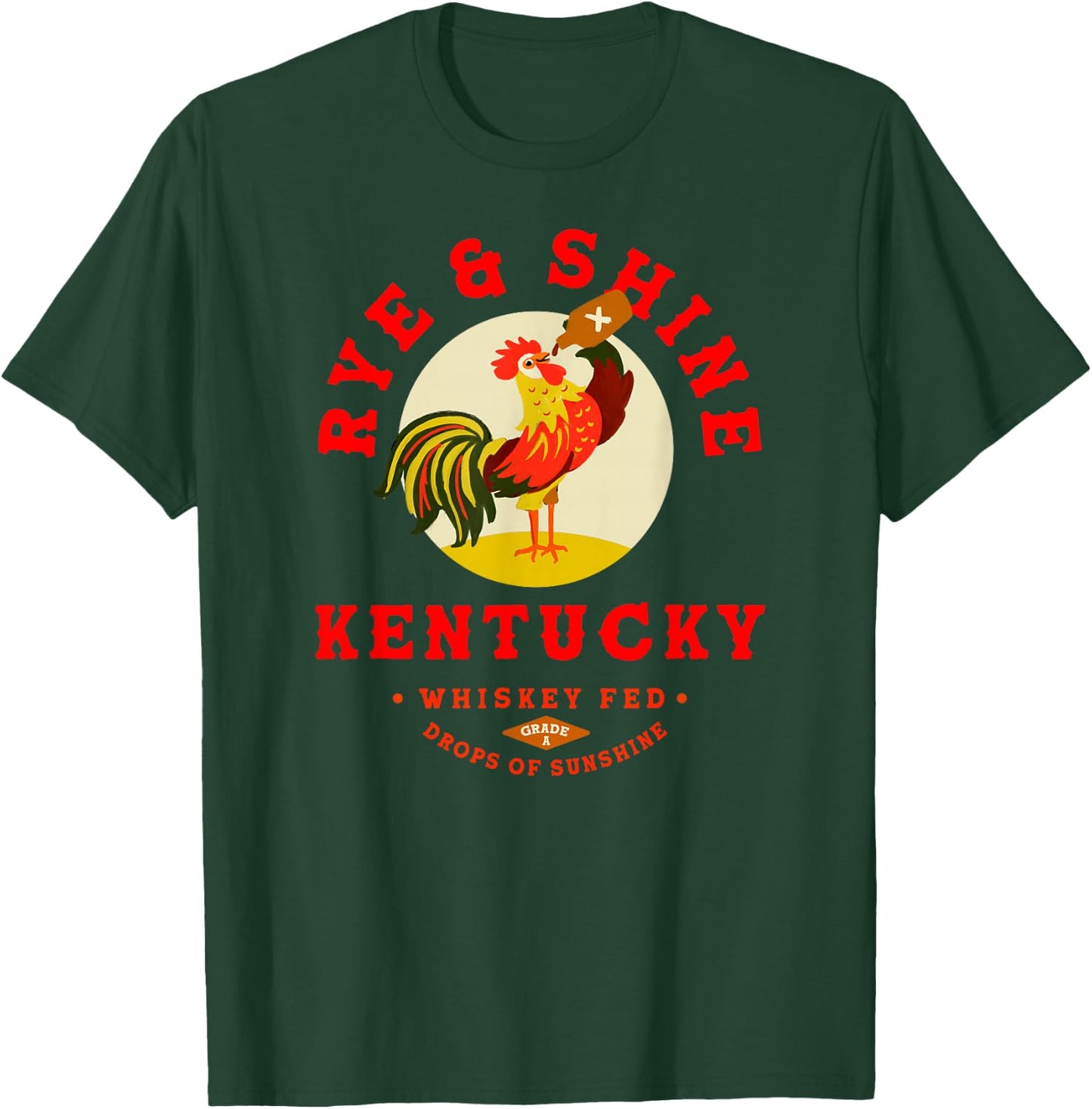 Rye & Shine Kentucky Bourbon Shirt Cool Whiskey Drinker Gift T-Shirt - T-Shirt | Forest