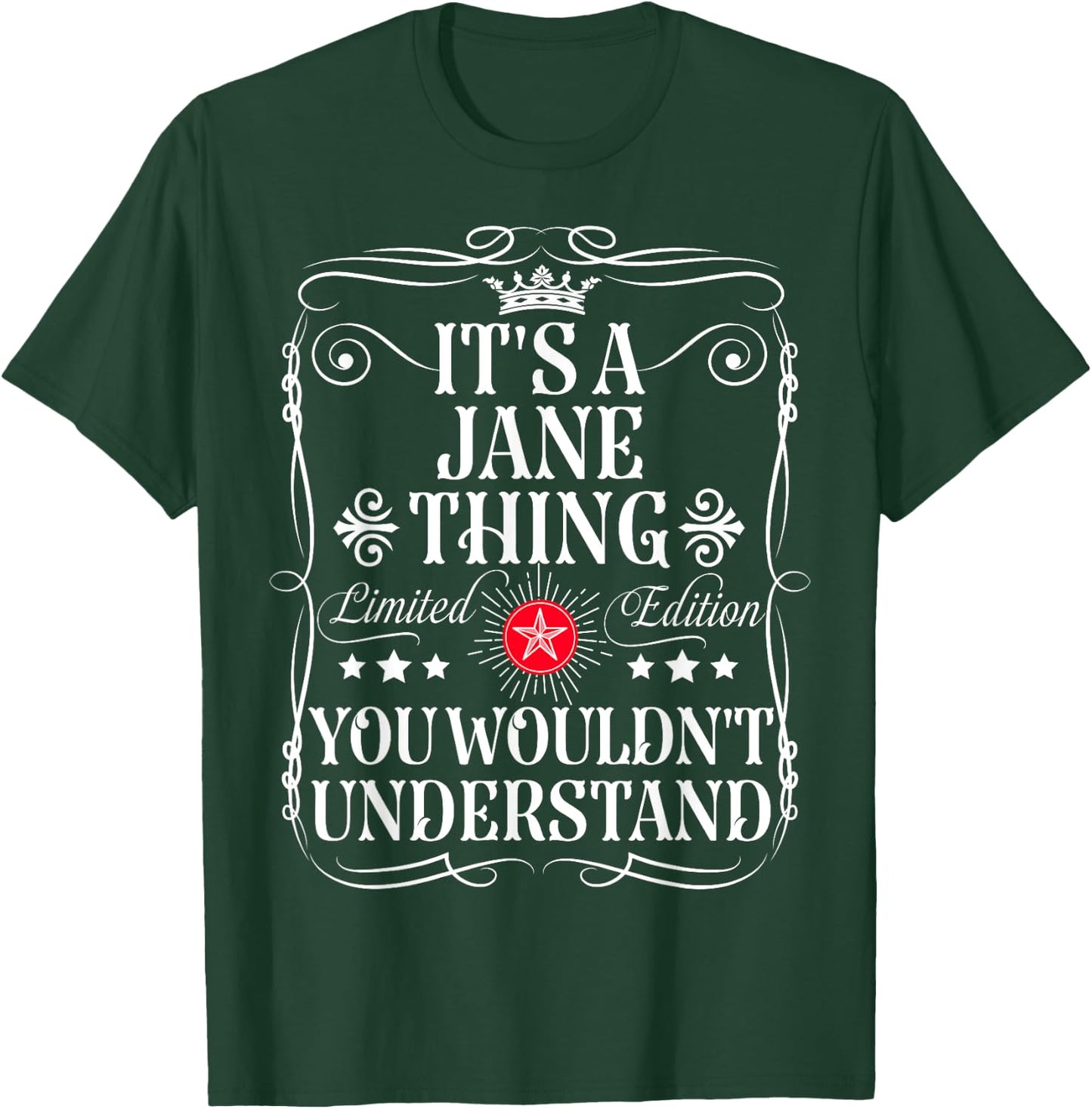 Jane Name Its A Jane Thing You Wouldn't Understand T-Shirt - T-Shirt | Forest