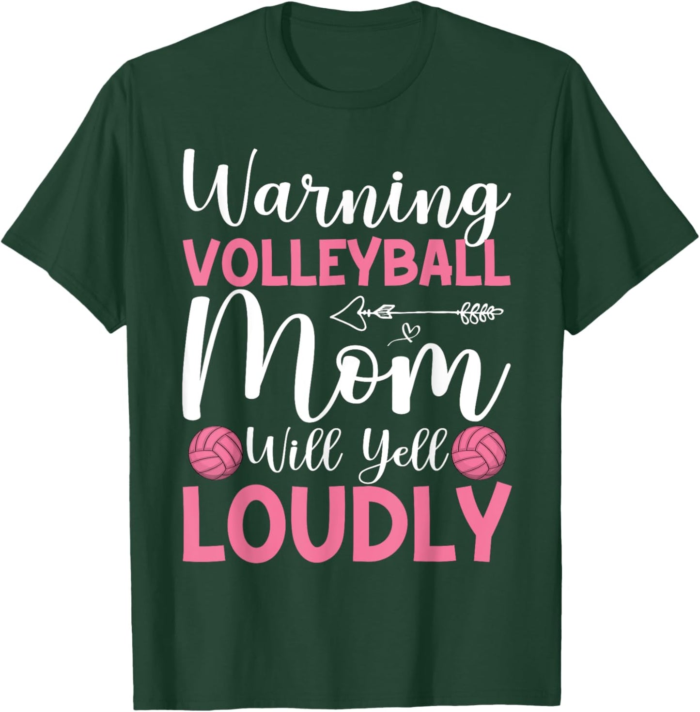 Funny Volleyball Mom Warning Volleyball Mom Will Yell Loudly T-Shirt - T-Shirt | Forest