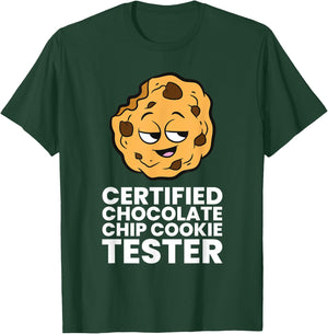 Certified Chocolate Chip Cookie Tester T-Shirt - T-Shirt | Forest