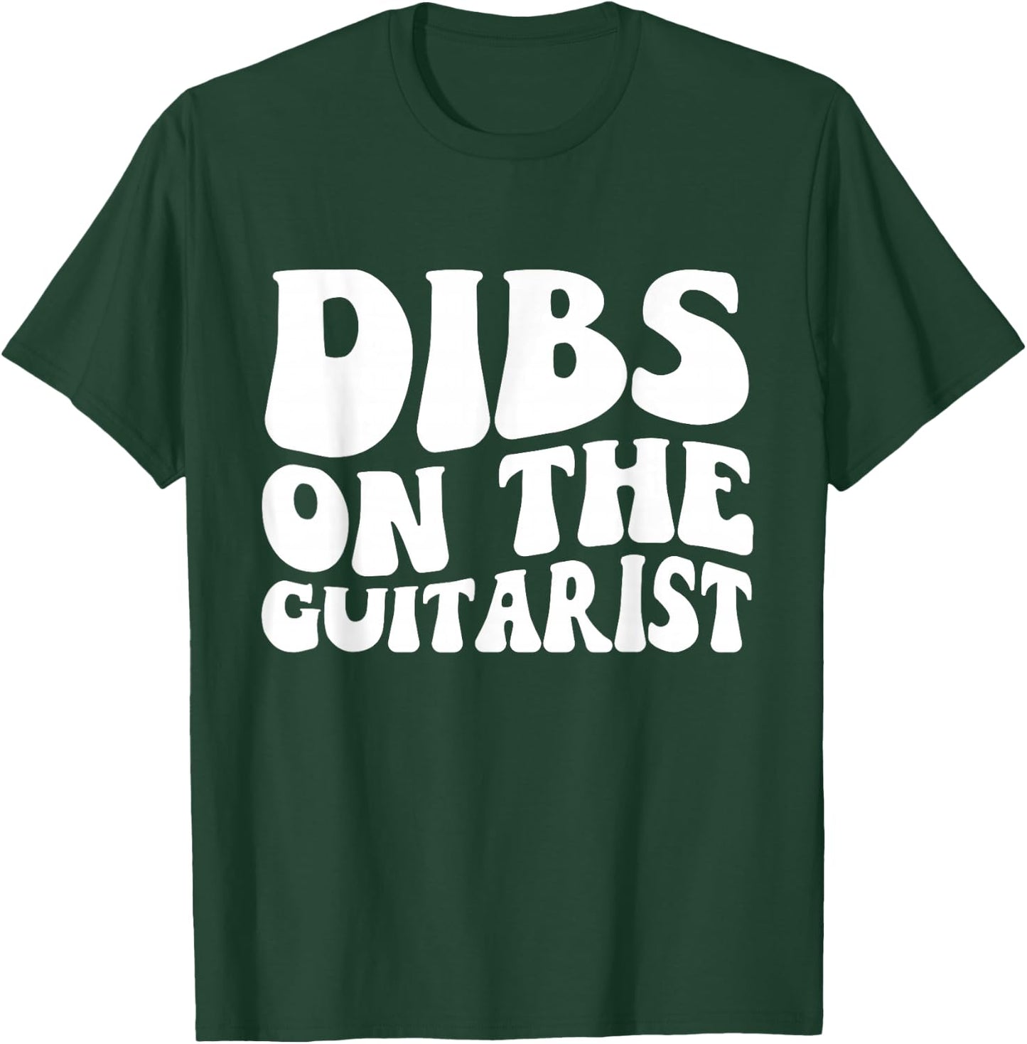 Dibs On The Guitarist Groovy Guitar Player Wife Girlfriend T-Shirt - T-Shirt | Forest