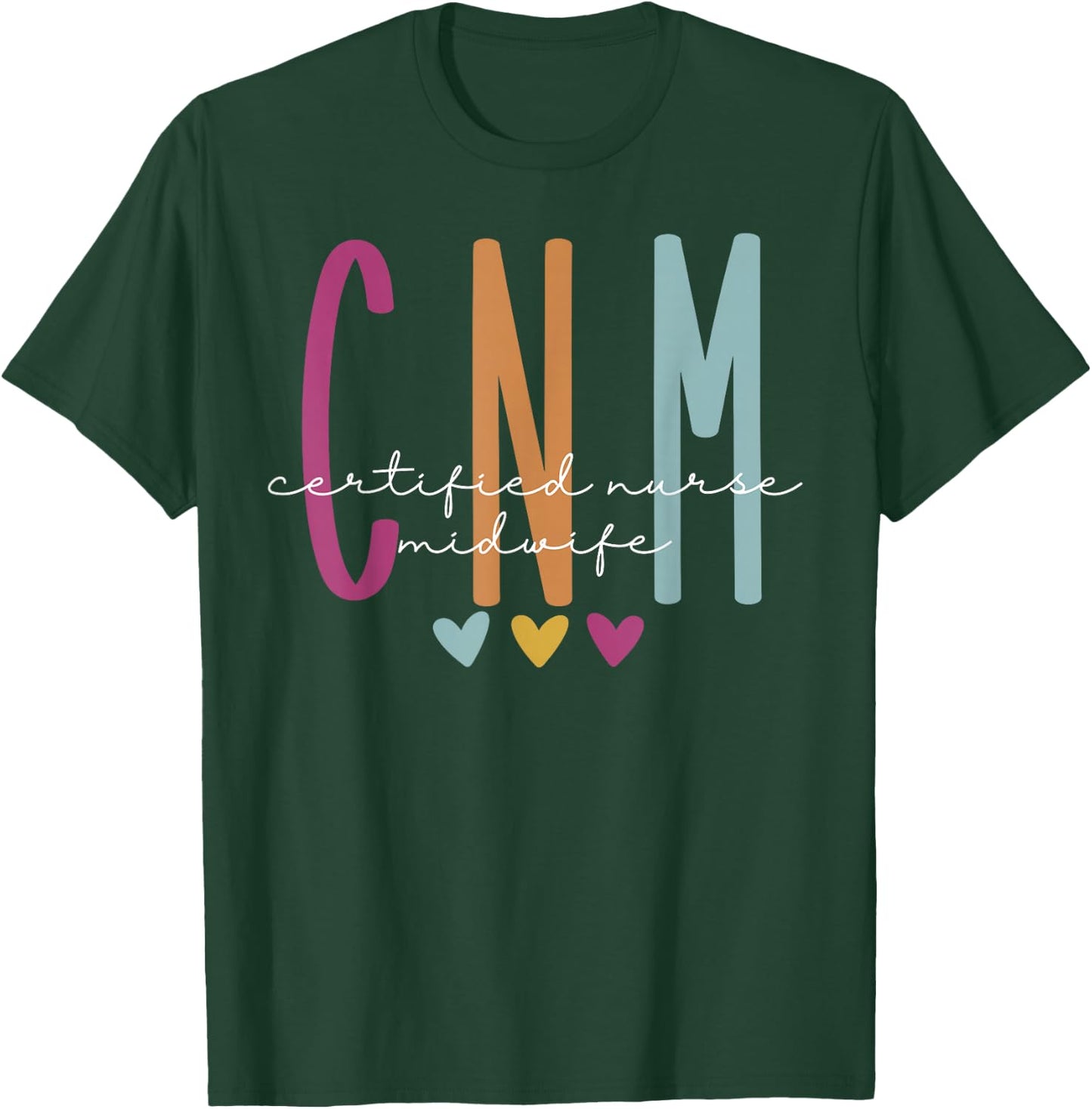 Retro CNM Certified Nurse Midwife Labor And Delivery Nurse T-Shirt - T-Shirt | Forest