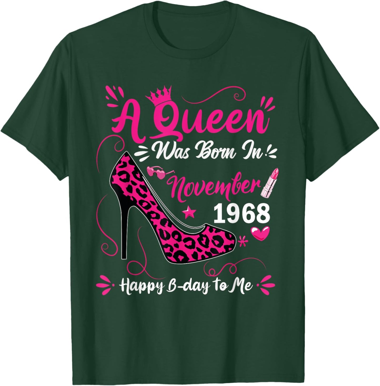 56th Birthday High Heel A Queen Was Born In November 1968 T-Shirt - T-Shirt | Forest