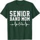 Senior Band Mom 2025 Marching Band Parent Class of 2025 T-Shirt - T-Shirt | Forest