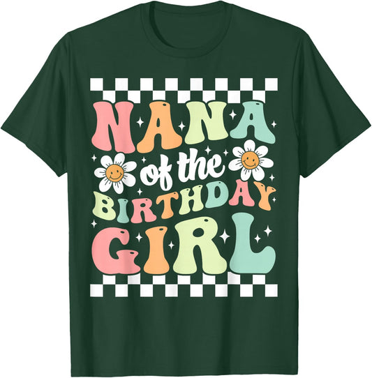 Nana of The Birthday Girl Cute Family Groovy Birthday Party T-Shirt - T-Shirt | Forest