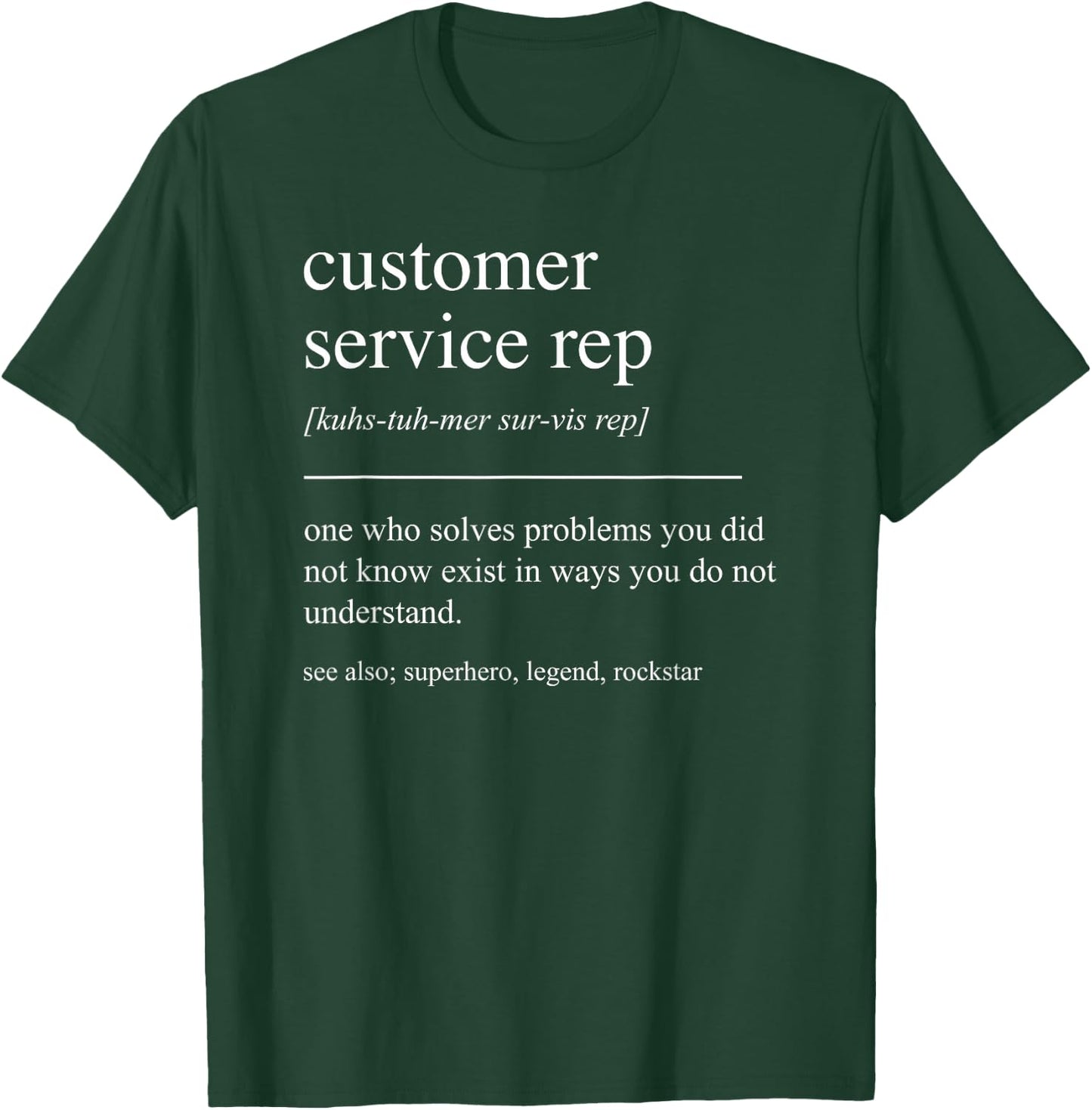 Funny Customer Service Rep Definition Retirement T-Shirt - T-Shirt | Forest