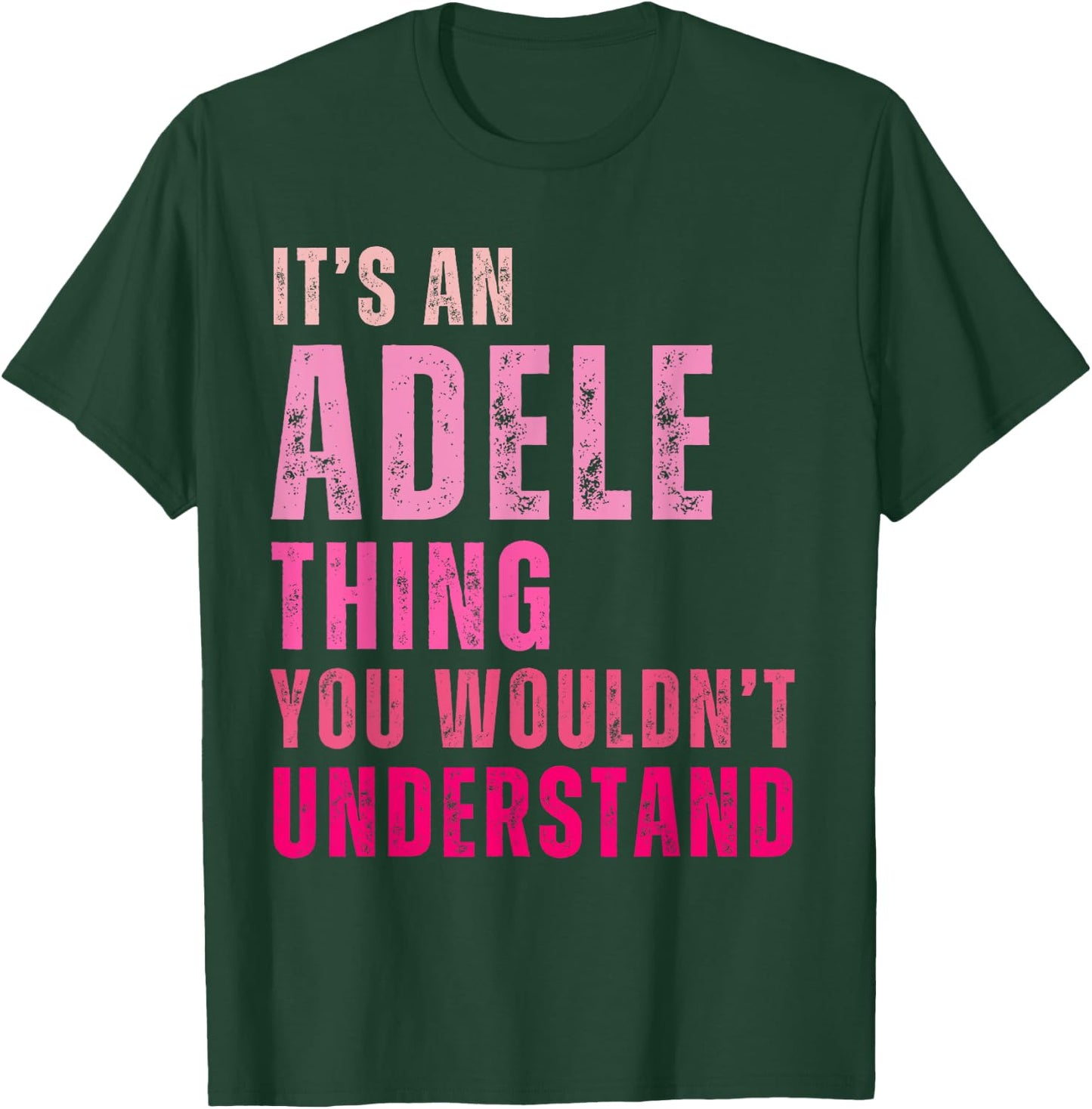 It's An Adele Thing You Wouldn't Understand Adele T-Shirt - T-Shirt | Forest