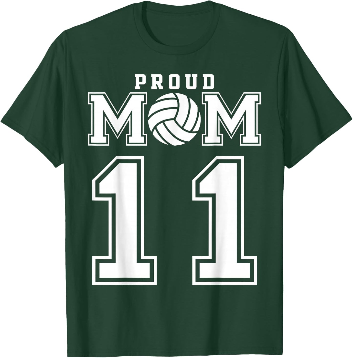 Custom Proud Volleyball Mom Number 11 Personalized Women T-Shirt - T-Shirt | Forest
