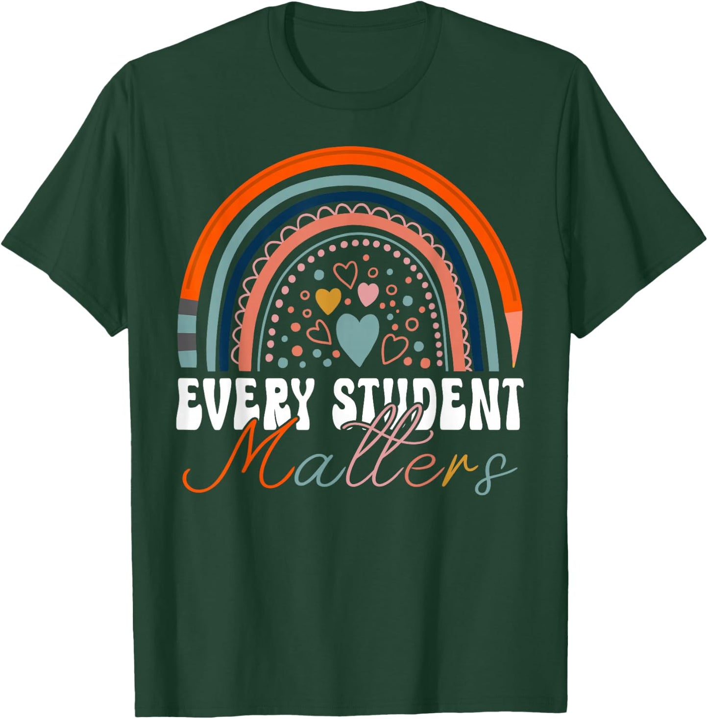 Every Student Matters Paraprofessional Support Teacher T-Shirt - T-Shirt | Forest