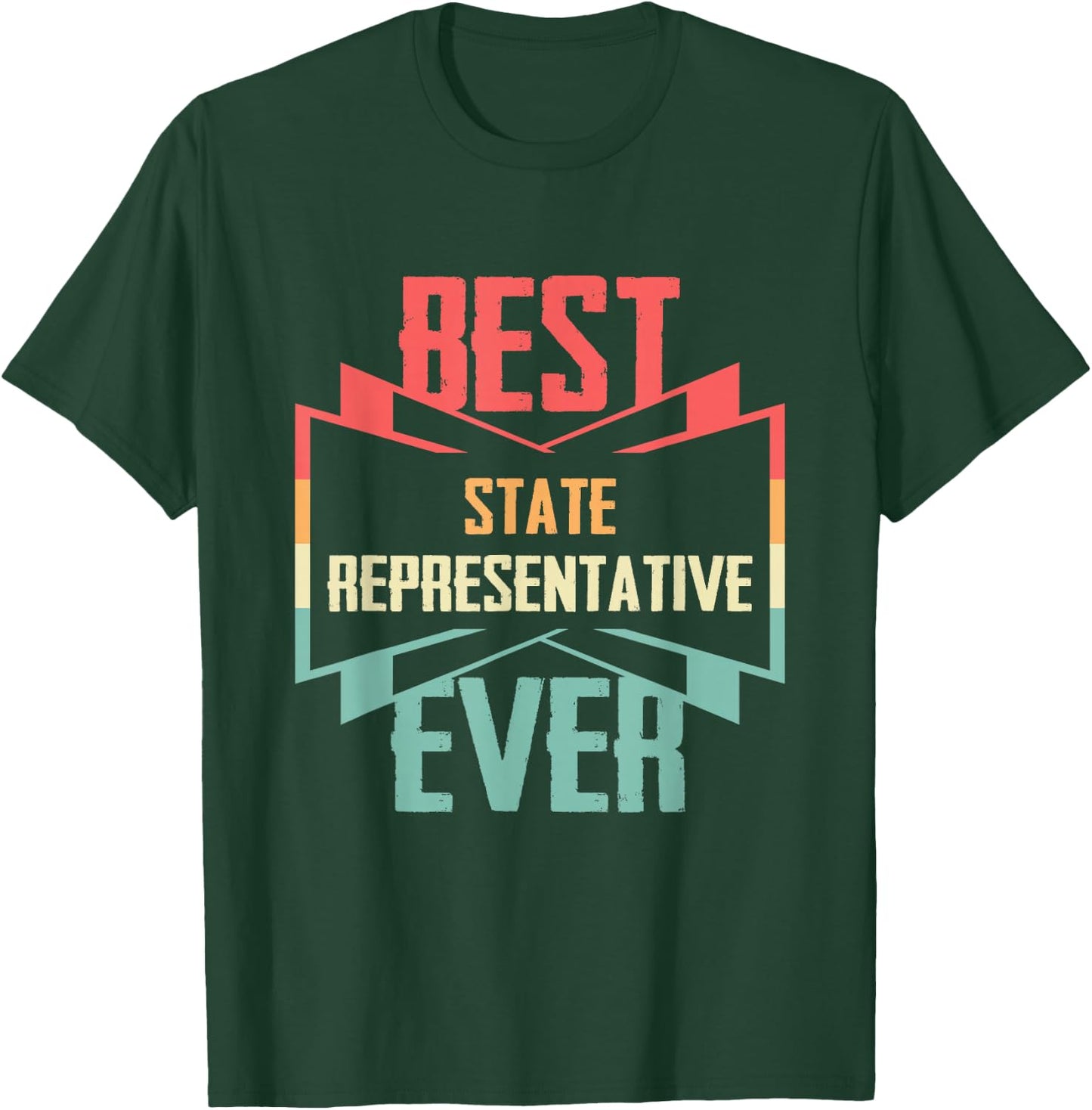 Vintage Best State Representative Ever T-Shirt - T-Shirt | Forest