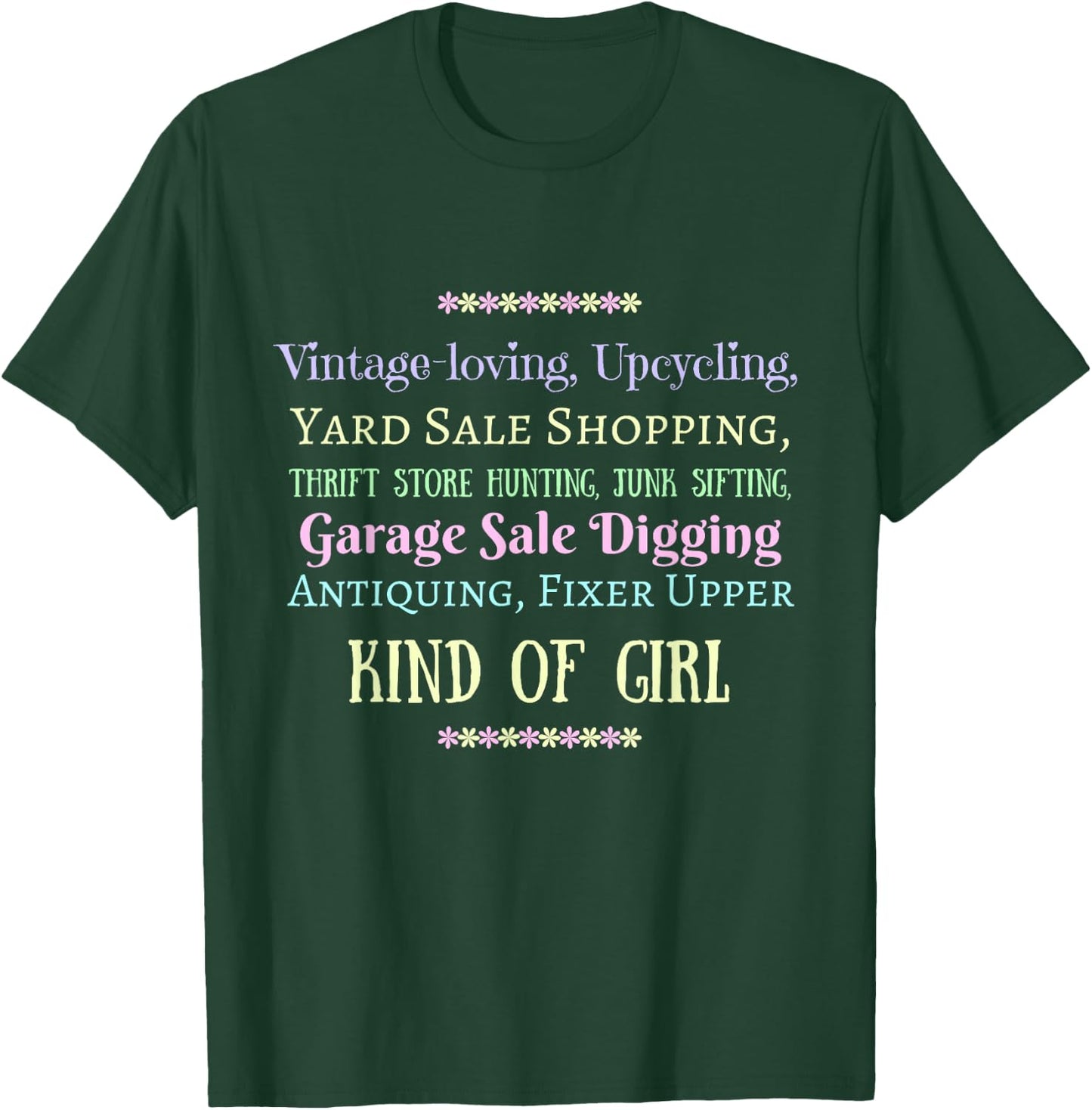 Vintage Thrift Store Antique Junk Yard Sale Kind of Girl T-Shirt - T-Shirt | Forest