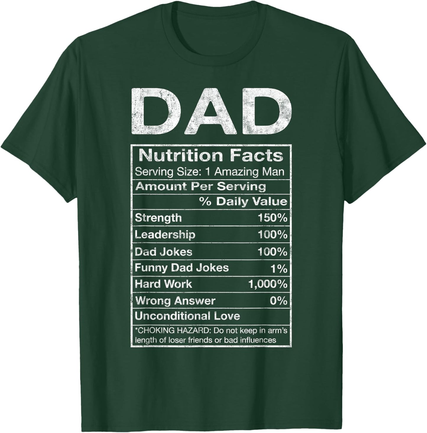 Dad Nutrition Facts Father's Day Grandpa Father Daddy Humor T-Shirt - T-Shirt | Forest