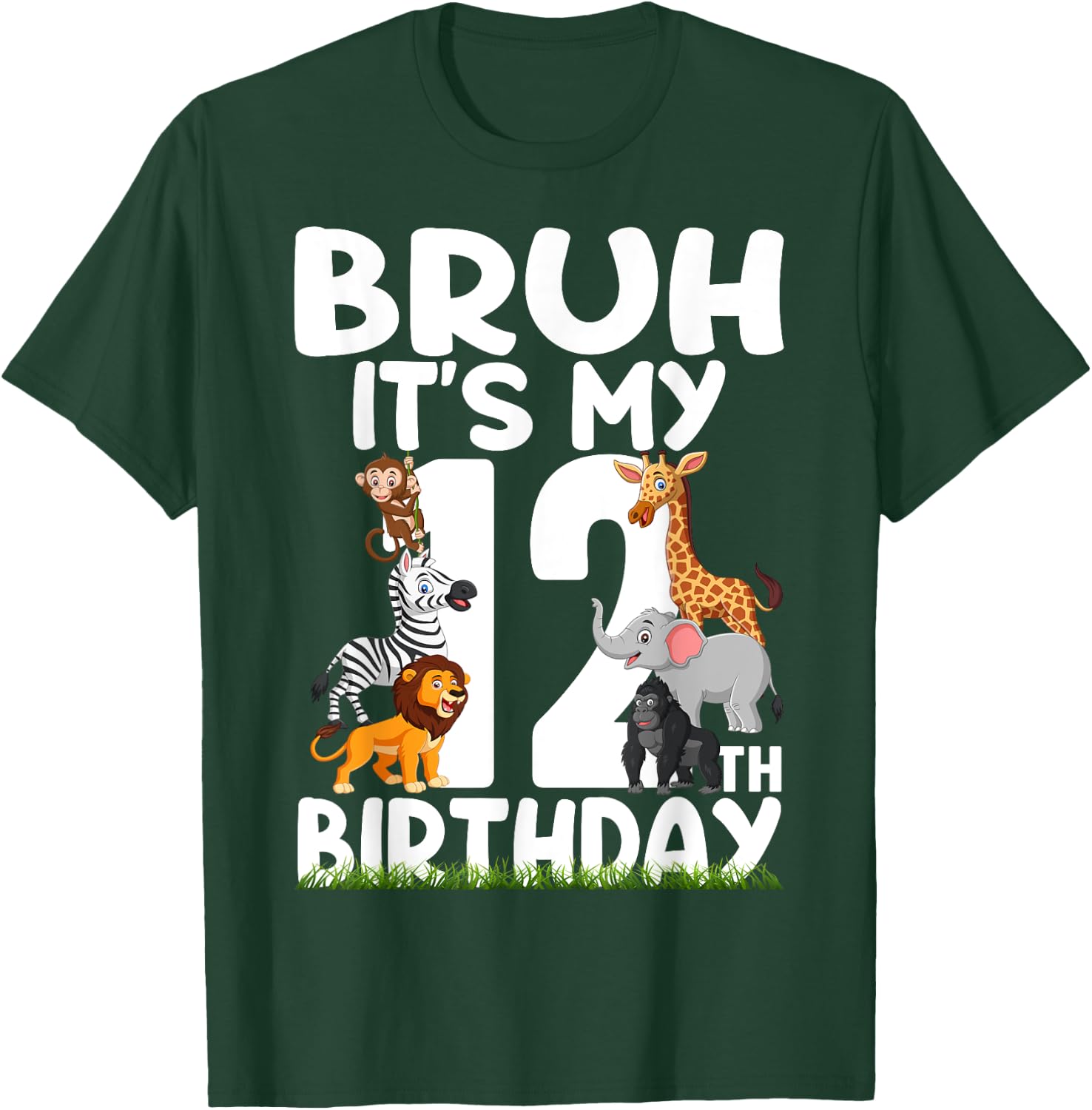 Bruh It's My 12th Birthday Animals Jungle Safari 12 Year Old T-Shirt - T-Shirt | Forest