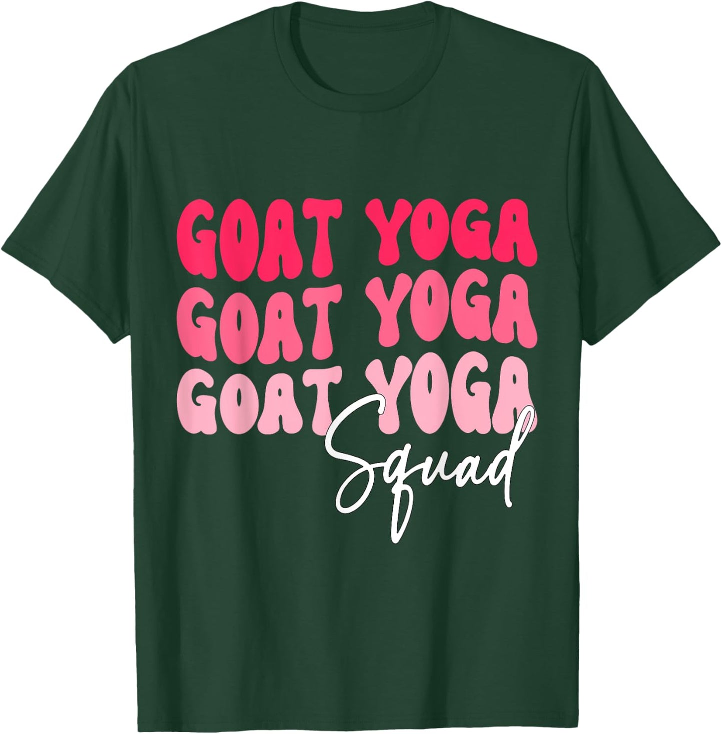 Goat Yoga Squad Funny Goat Yoga T-Shirt - T-Shirt | Forest