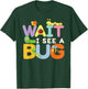 Funny Bug Insects Lovers Entomology Students Boys Girls Kids T-Shirt - T-Shirt | Forest
