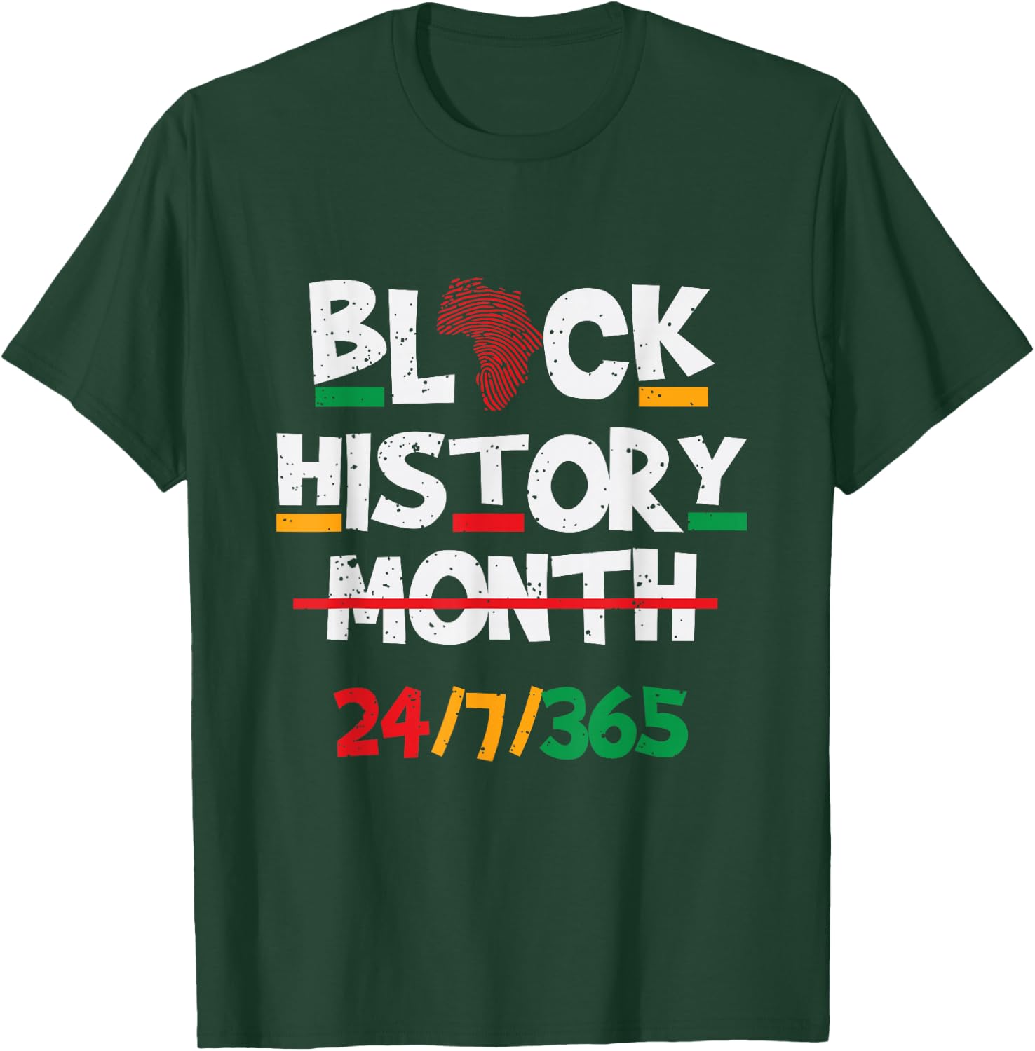 Black Heritage Black History Month 24 7 Proud T-Shirt - T-Shirt | Forest