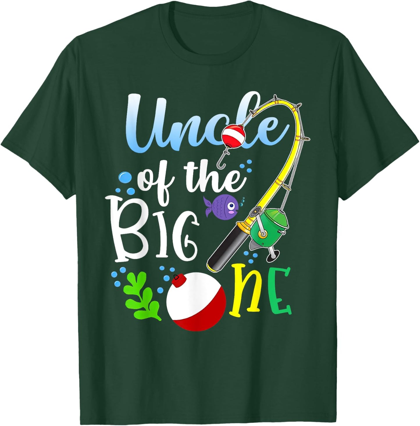 Uncle of The Big One Fishing Boy First Birthday Ofishally T-Shirt - T-Shirt | Forest