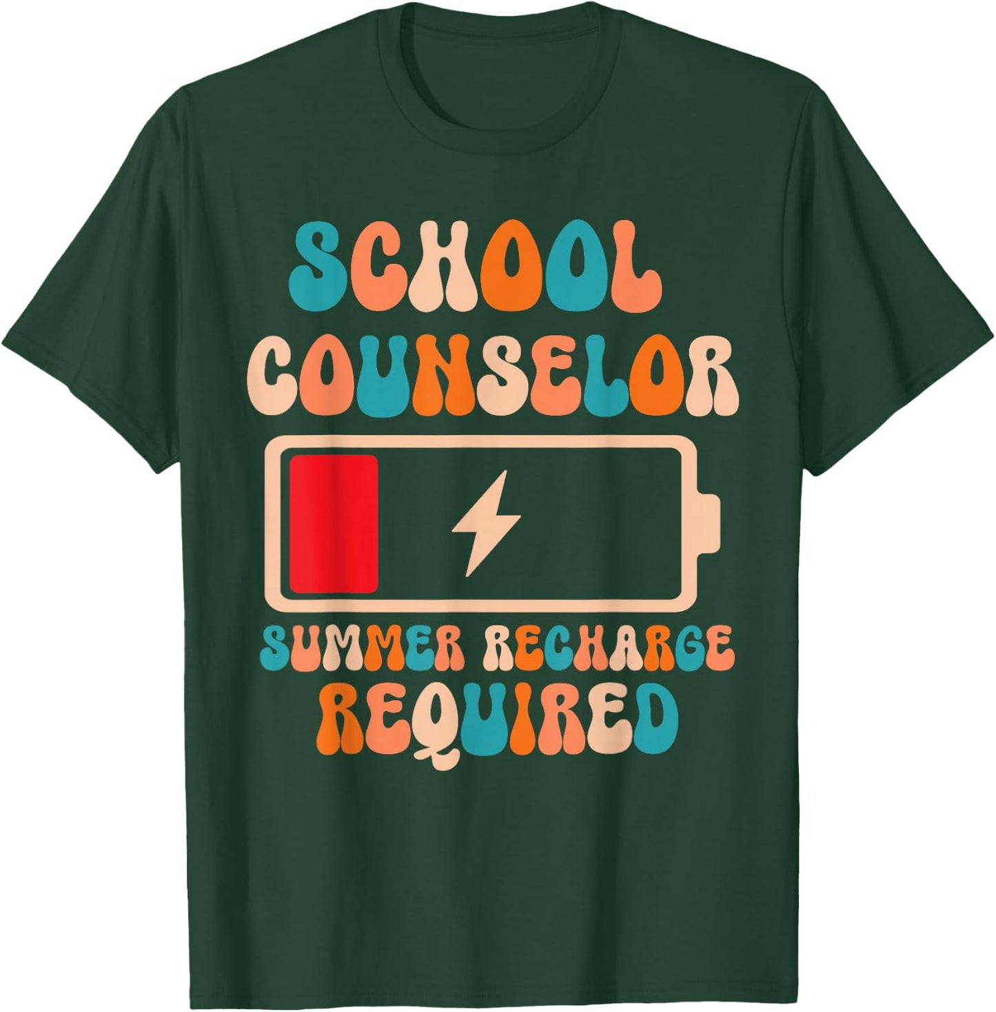 School Counselor Summer Recharge Required Last day of School Men Women Kids T-Shirt - T-Shirt | Forest