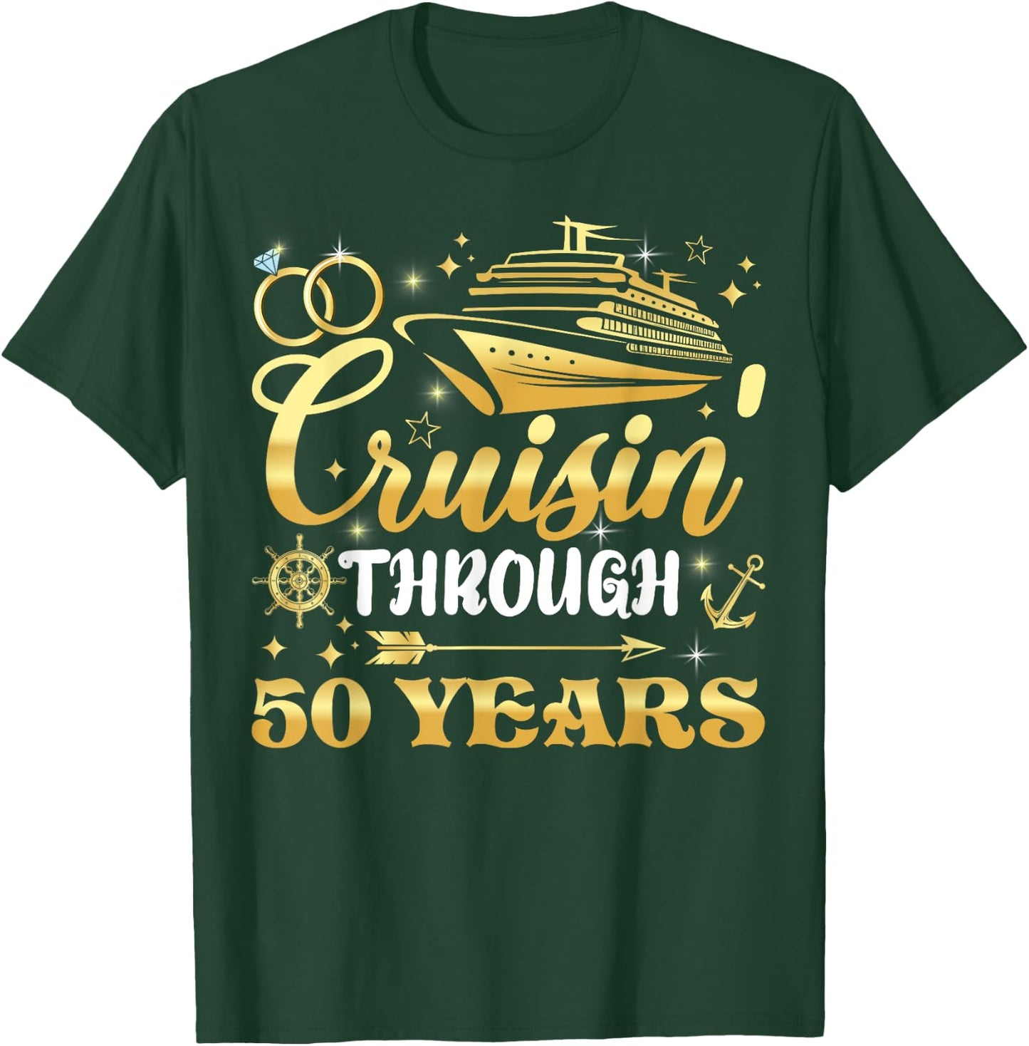 50th Wedding Anniversary Cruise Matching Cruising T-Shirt - T-Shirt | Forest