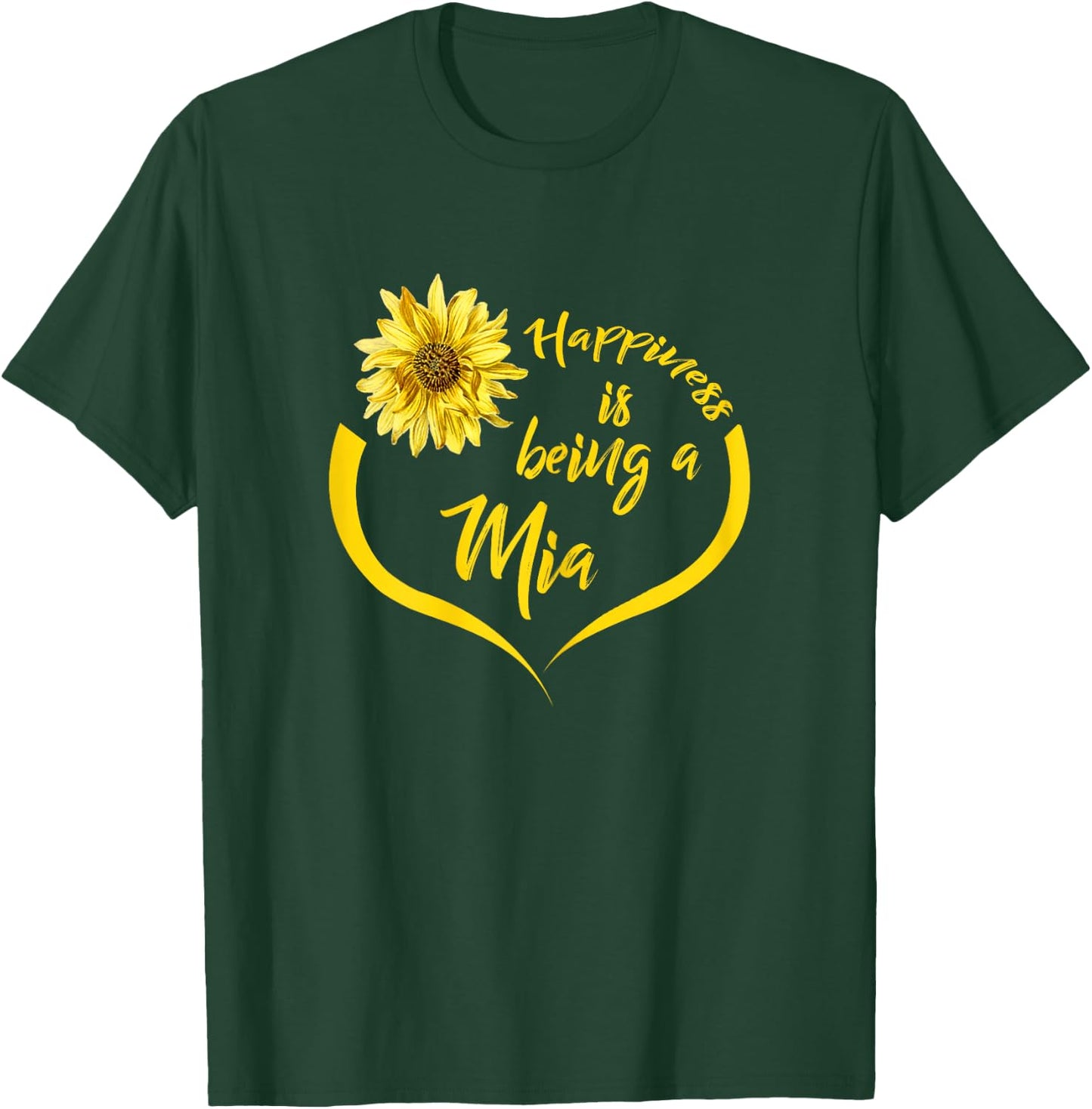 Mia Gift: Happiness Is Being A Mia T-Shirt - T-Shirt | Forest