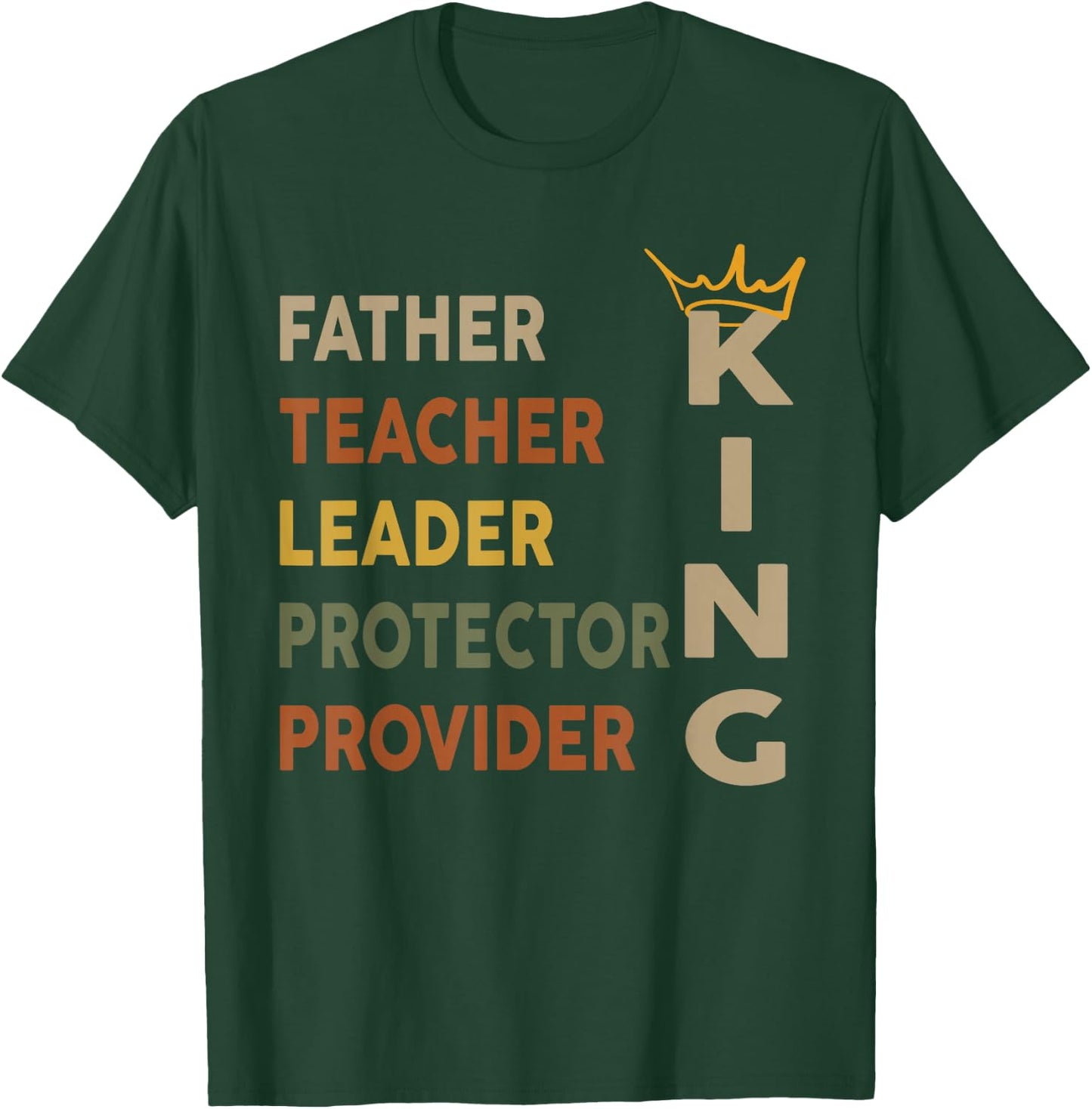 Father's Day African American Father Leader Black King Dad T-Shirt - T-Shirt | Forest