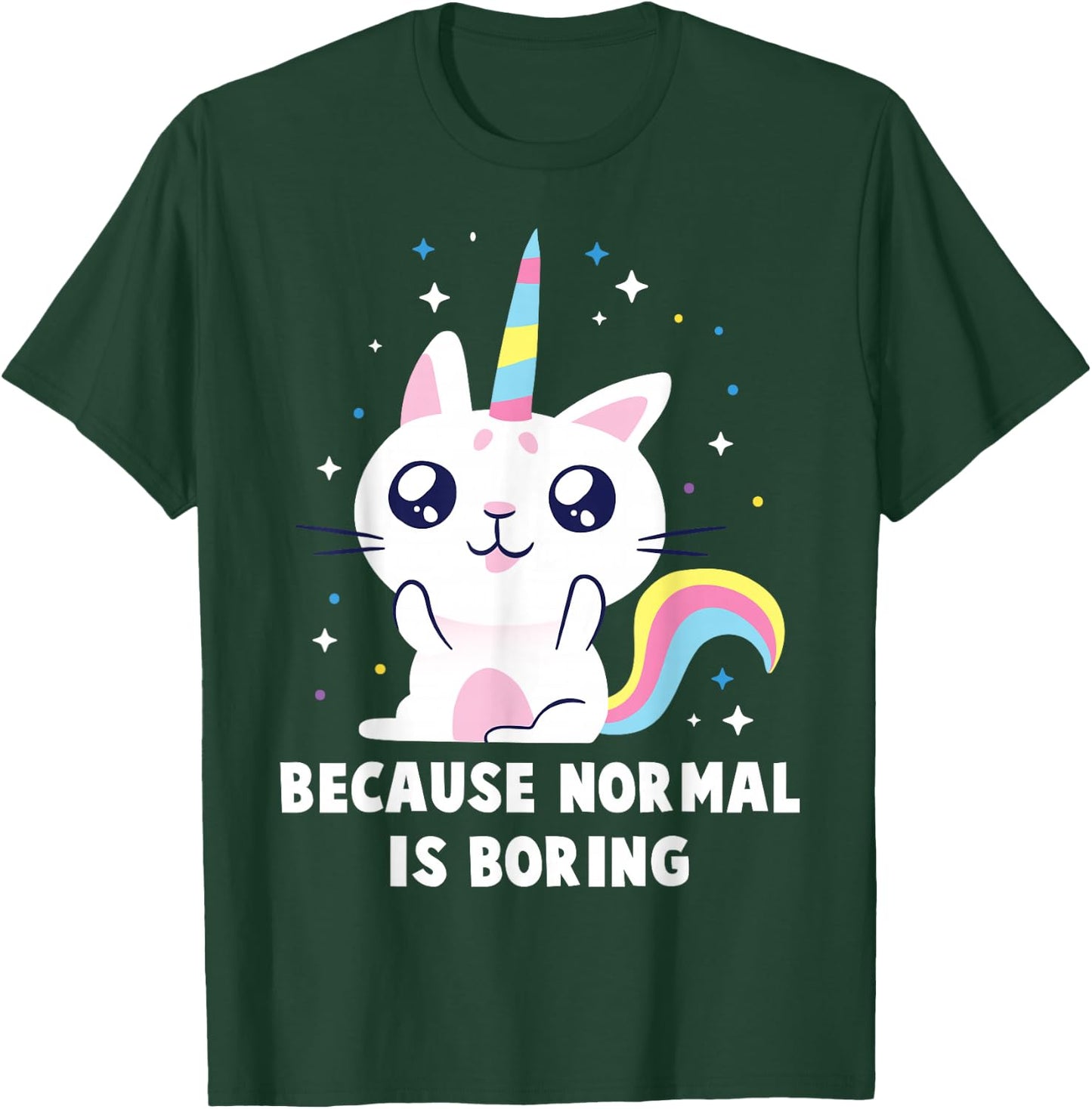 Bored - Because Normal Is Boring - Cat - Unicorn - Nymph Men Women Kids T-Shirt - T-Shirt | Forest