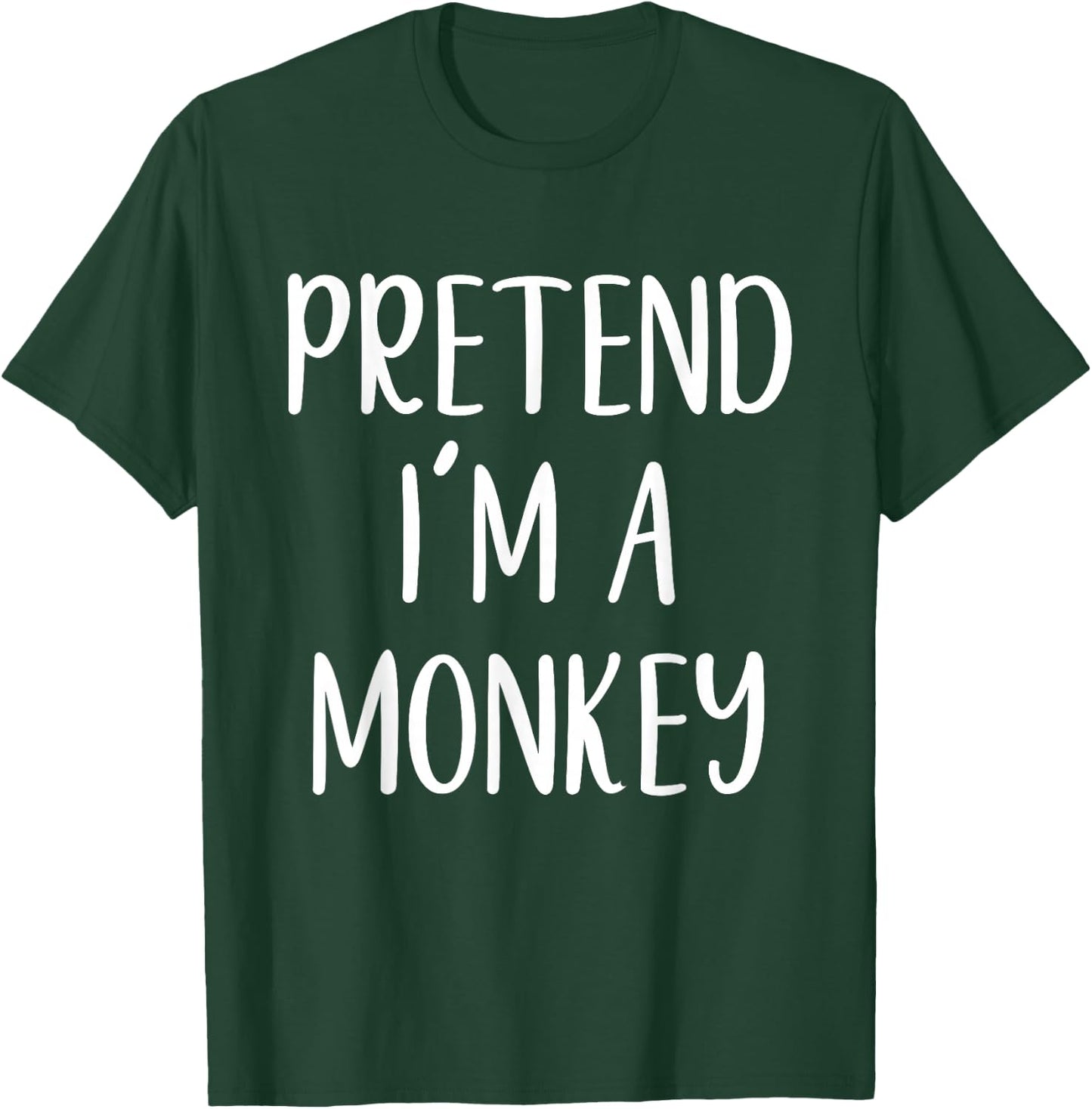 Pretend I'm A Monkey Costume Halloween Funny Easy Adult Kid T-Shirt - T-Shirt | Forest