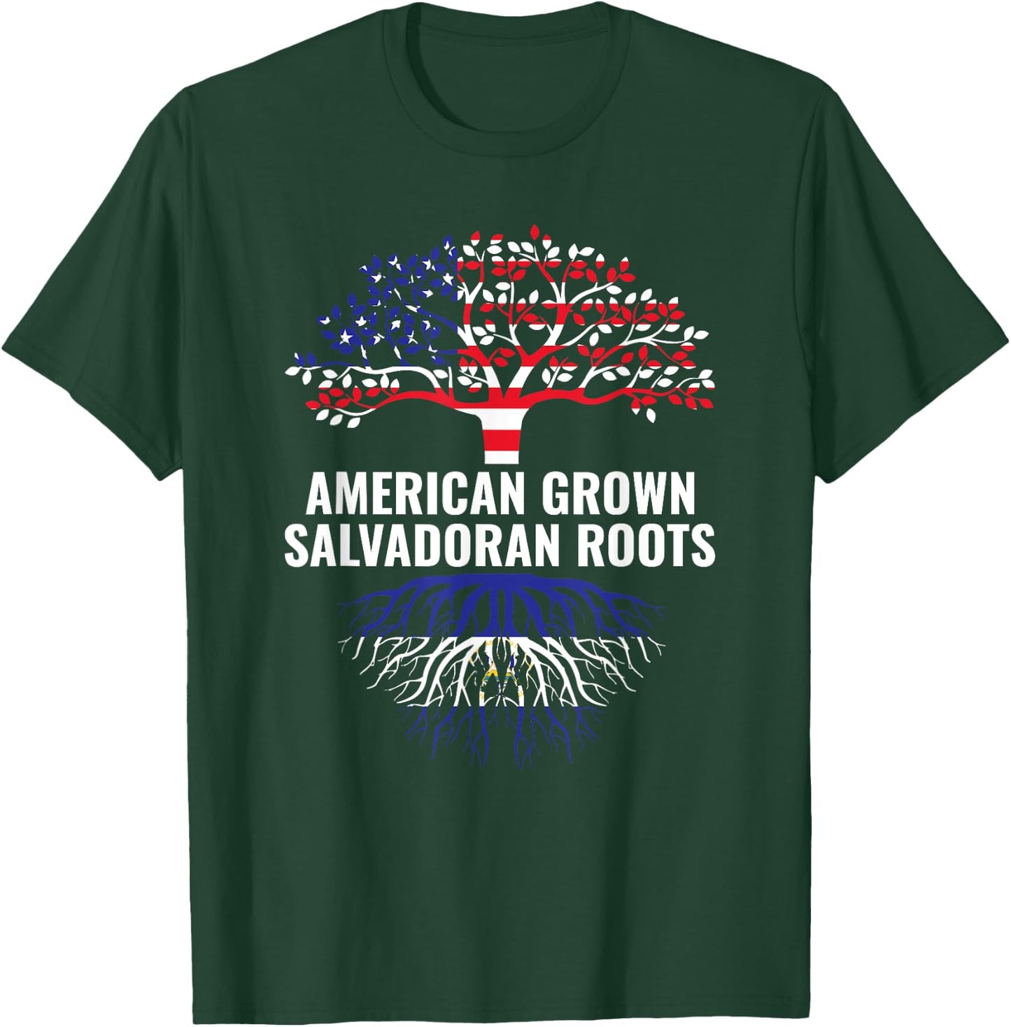 American Grown Salvadoran Roots El Salvador Salvadorian T-Shirt - T-Shirt | Forest