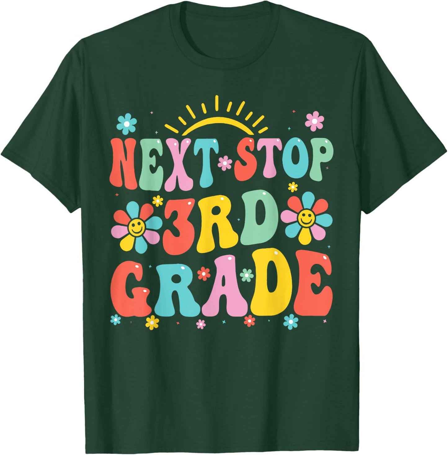 Next Stop 3rd Grade Graduation To Third Grade Back To School T-Shirt - T-Shirt | Forest
