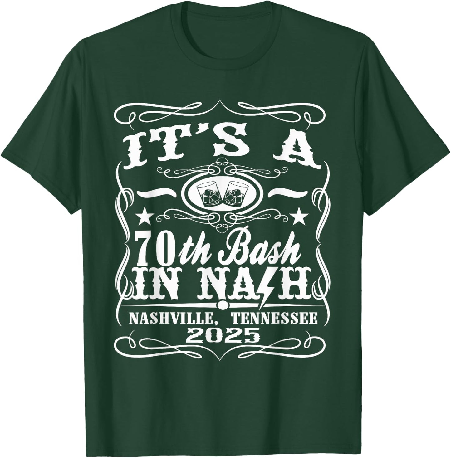 It's A Nashville 70th Birthday T-Shirt - T-Shirt | Forest
