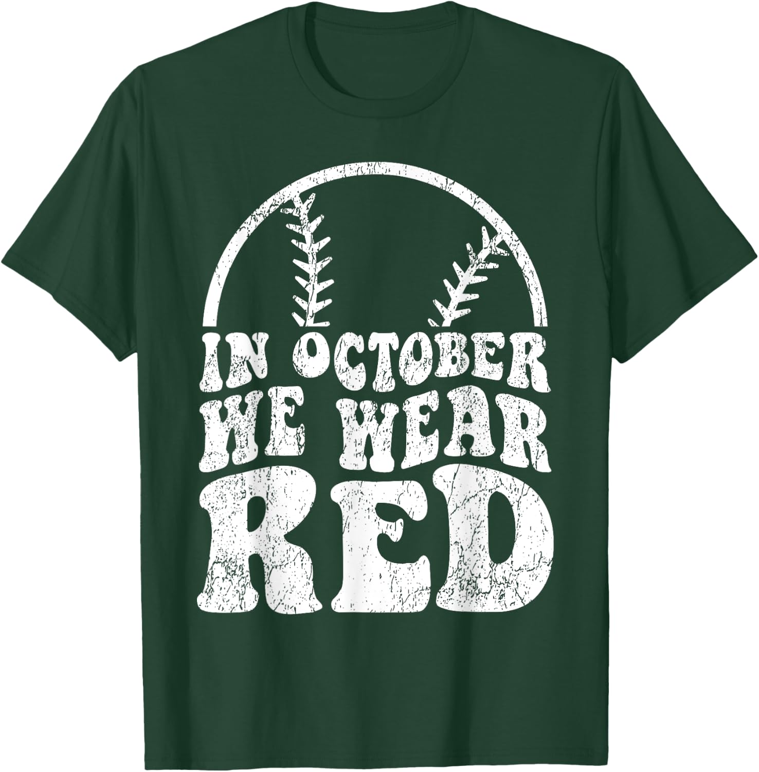 In October We Wear Red October Philadelphia Baseball T-Shirt - T-Shirt | Forest