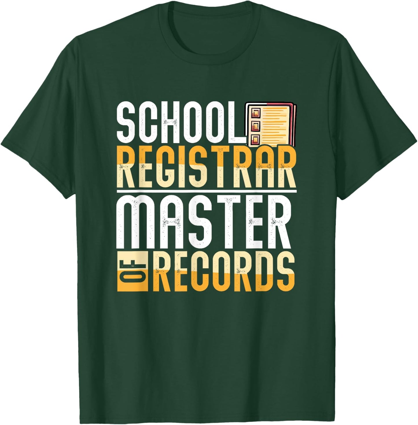 School Registrar Appreciation Funny Back To School Registrar T-Shirt - T-Shirt | Forest