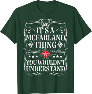 McFarland Name Its A McFarland Thing You Wouldn't Understand T-Shirt - T-Shirt | Forest