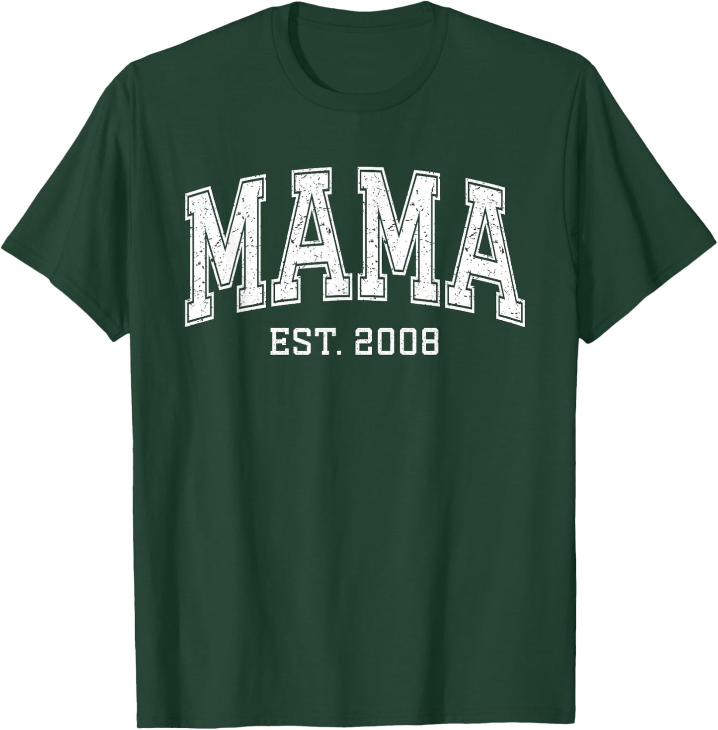 Mama Est 2008 Custom Mom Personalized Mothers Day Customized T-Shirt - T-Shirt | Forest