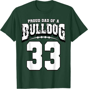 Proud Bulldog Football Dad Of Player 33 T-Shirt - T-Shirt | Forest
