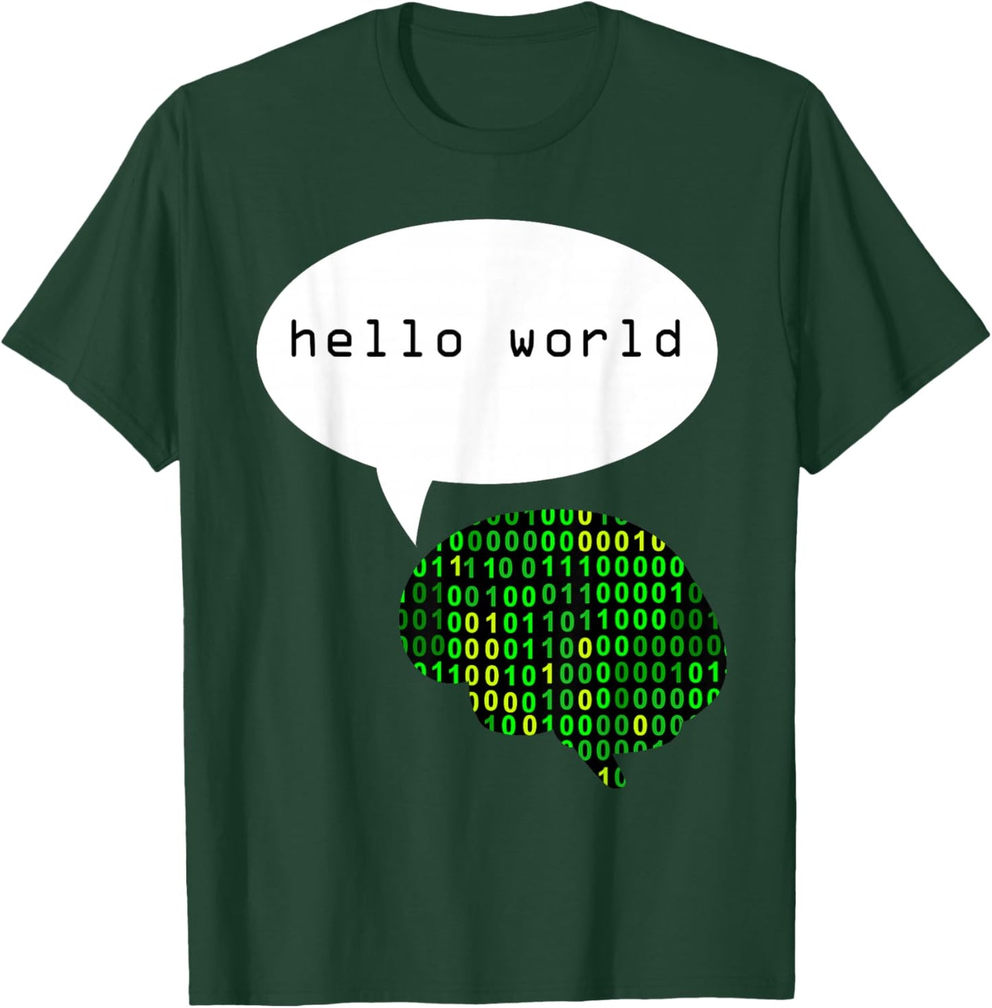 Hello world cool funny for conversation starters T-Shirt - T-Shirt | Forest