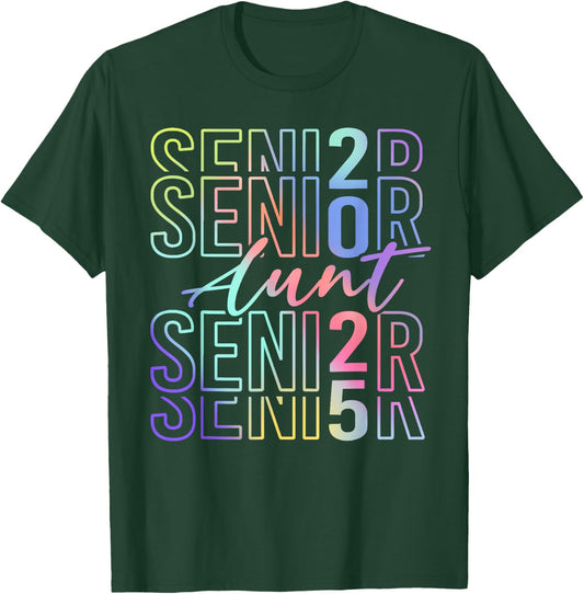 Proud Senior Aunt 2025 Class Of 2025 Tie Dye Senior 25 T-Shirt - T-Shirt | Forest