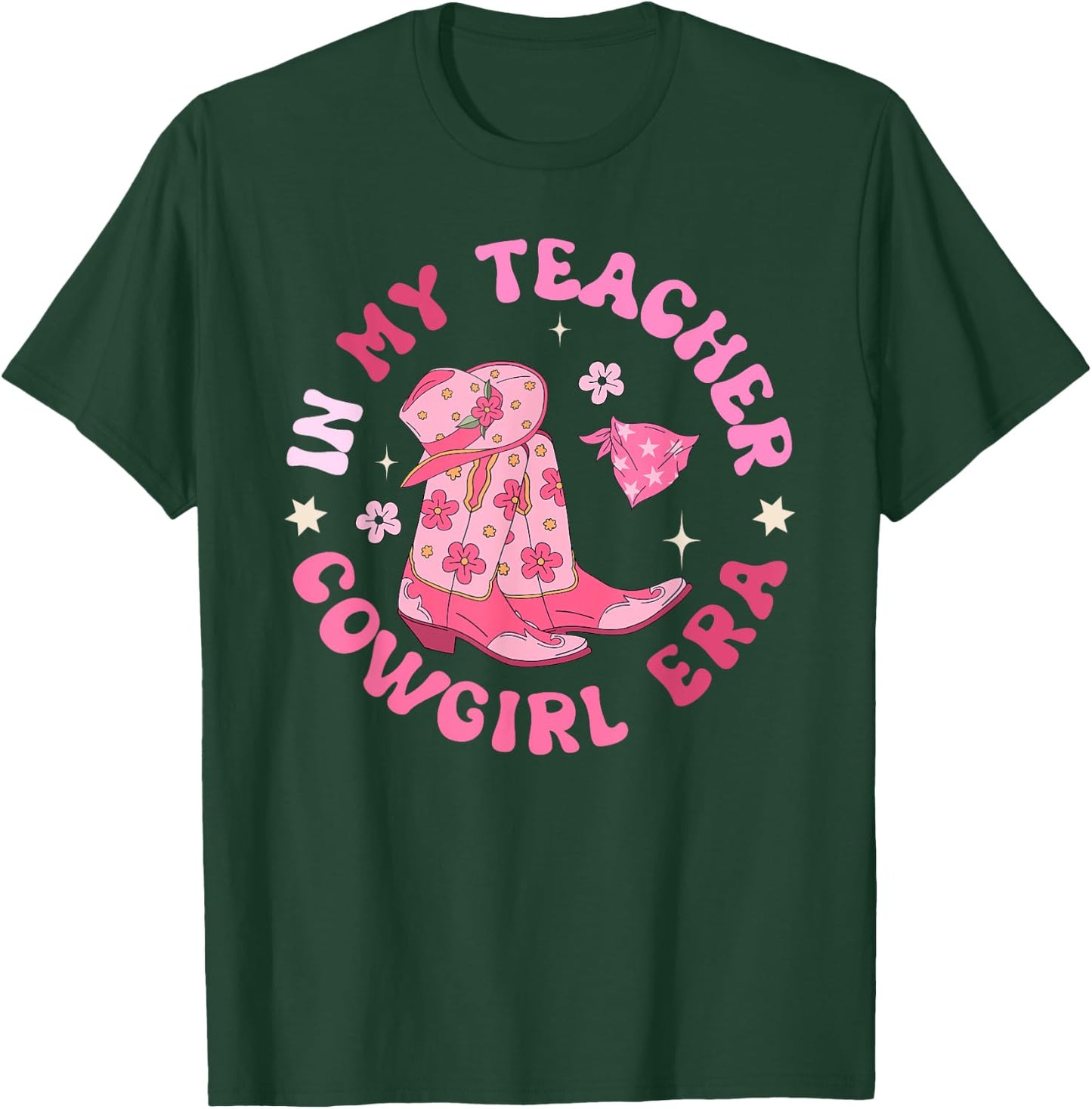 In My Teacher Cowgirl Era Pink Western Howdy Back To School T-Shirt - T-Shirt | Forest