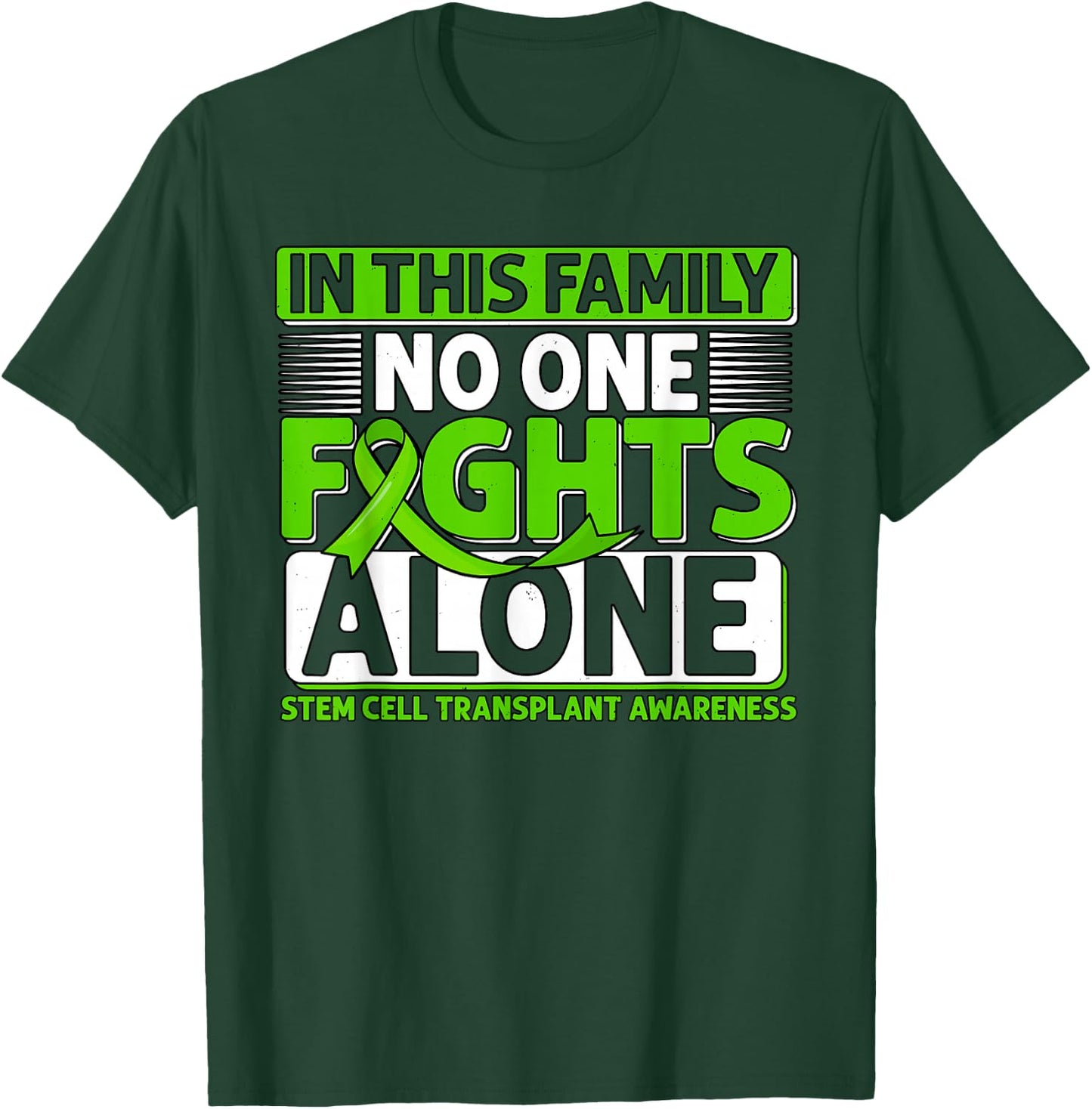 Stem Cell Transplant Fights Bone Marrow Donor Survivor T-Shirt - T-Shirt | Forest