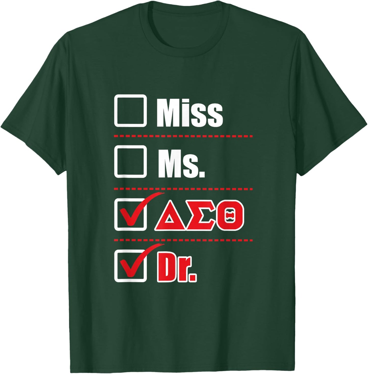 Delta Sigma Theta Sorority, Delta Doctor Graduation Gift T-Shirt - T-Shirt | Forest