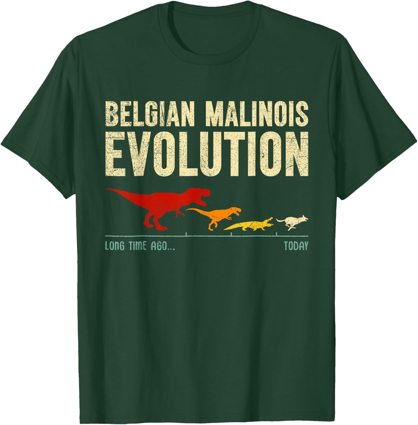 BELGIAN MALINOIS EVOLUTION Dog Owner Funny Malinois Men Women T-Shirt - T-Shirt | Forest