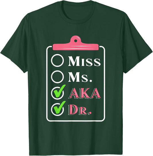 AKA Doctor Medical Worker Appreciation Graduation T-Shirt - T-Shirt | Forest