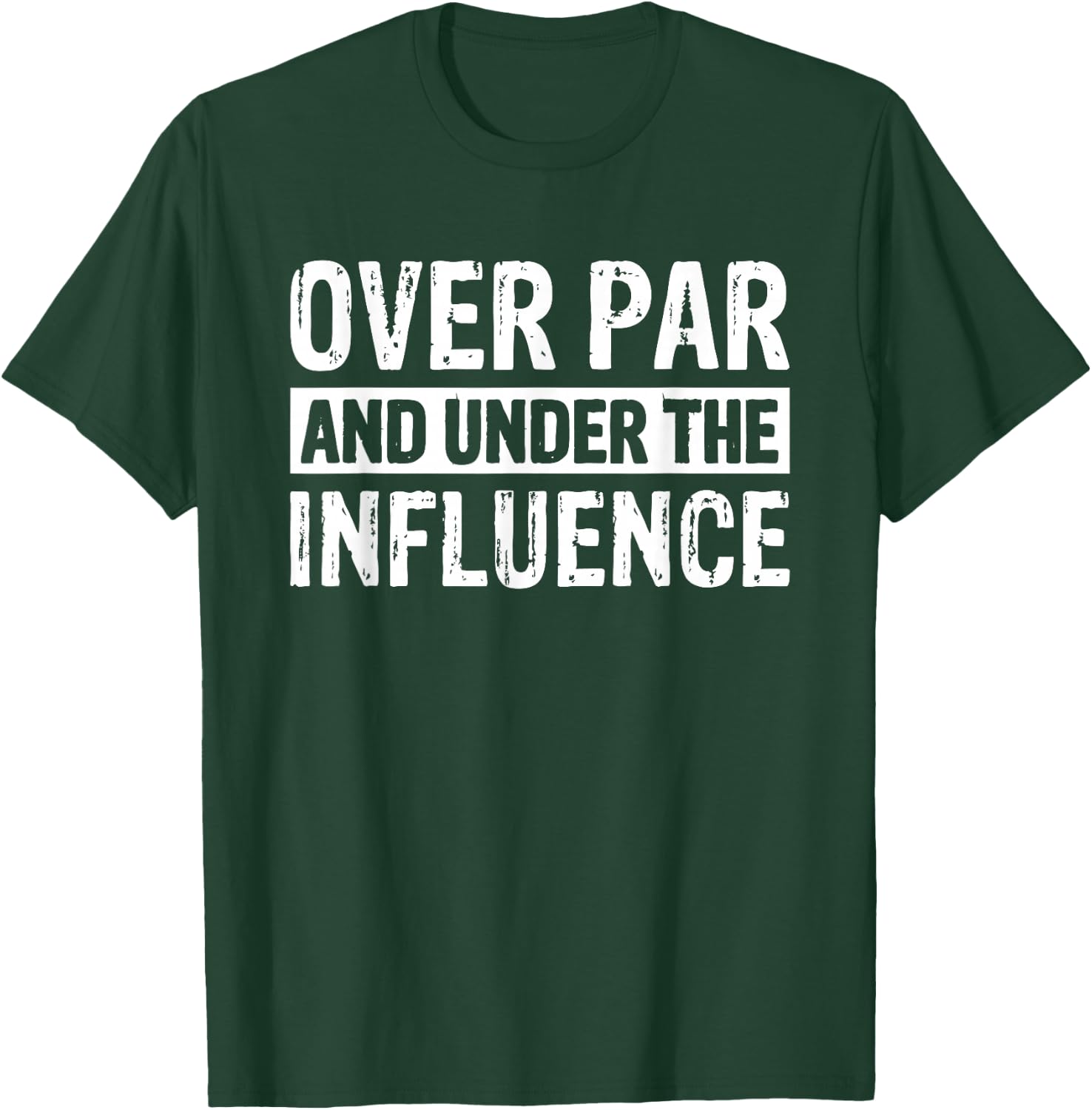 Alcohol Golf Beer Drinking Buddy Golfer Over Par And Under The Influence Golf - -Adults, Black, Small, Short Sleeve T-Shirt - T-Shirt | Forest