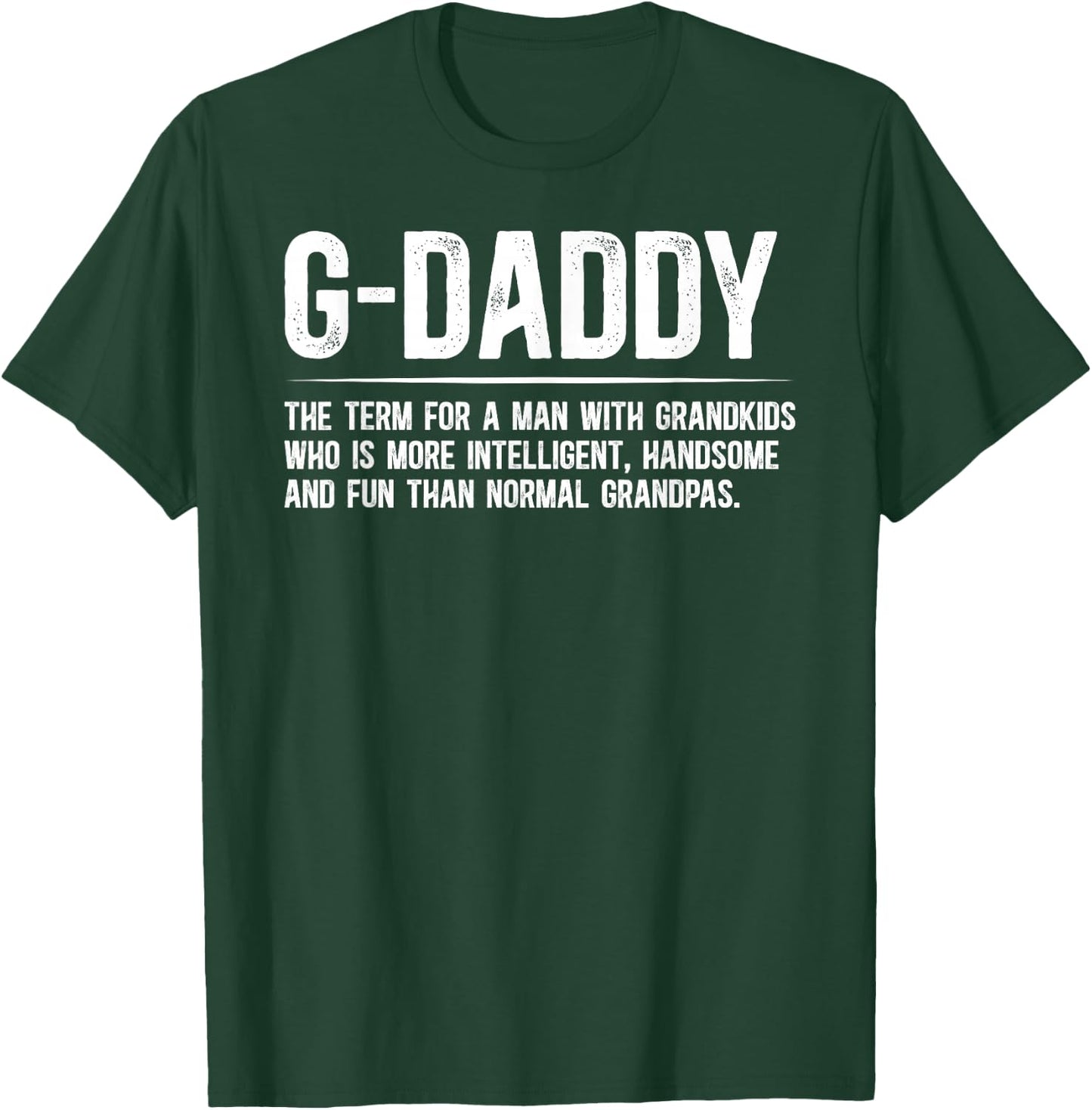 G-Daddy Definition G-Daddy Grandfather G-Daddy Grandpa T-Shirt - T-Shirt | Forest
