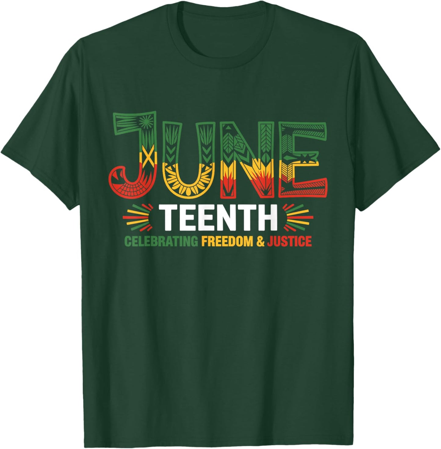 Juneteenth Celebrating Black Freedom & Justice T-Shirt - T-Shirt | Forest