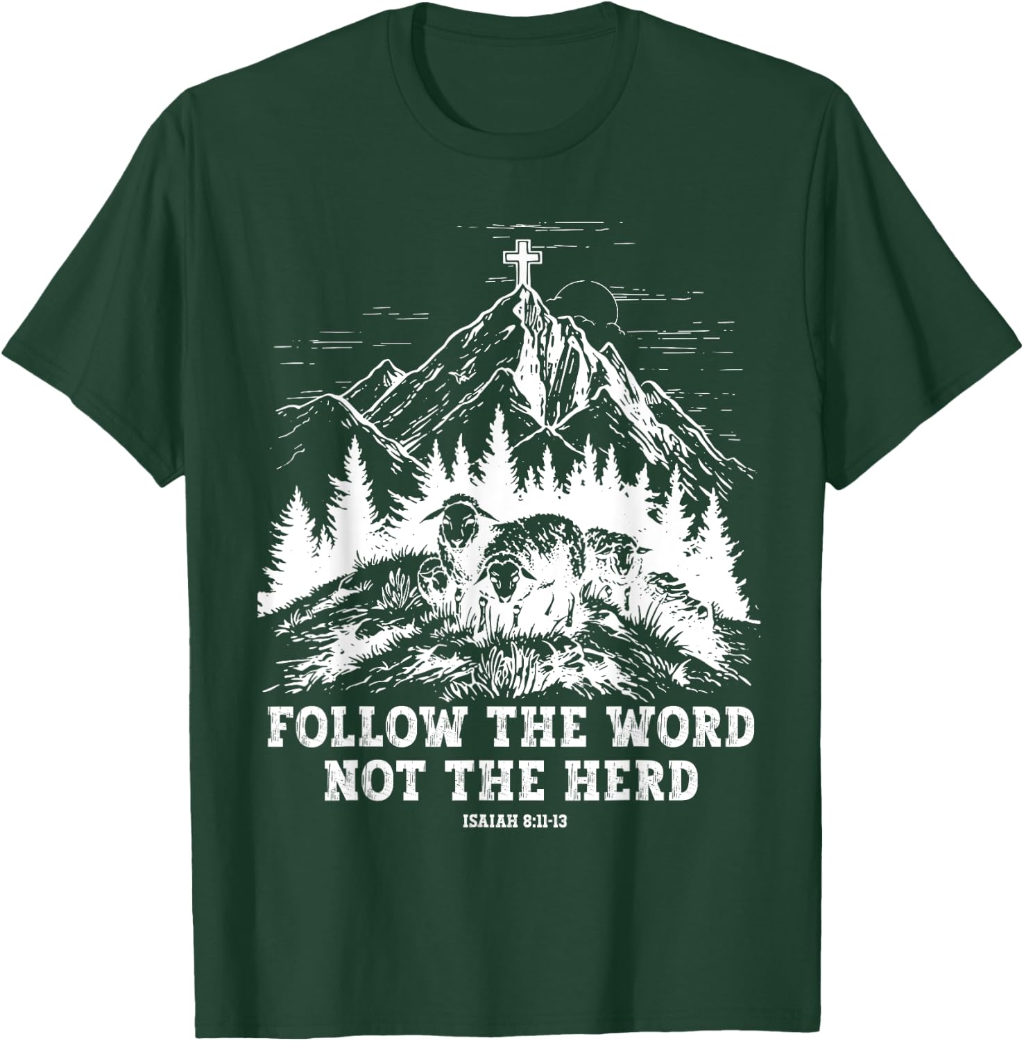 Sheep Follow The Word Not The Herd T-Shirt - T-Shirt | Forest