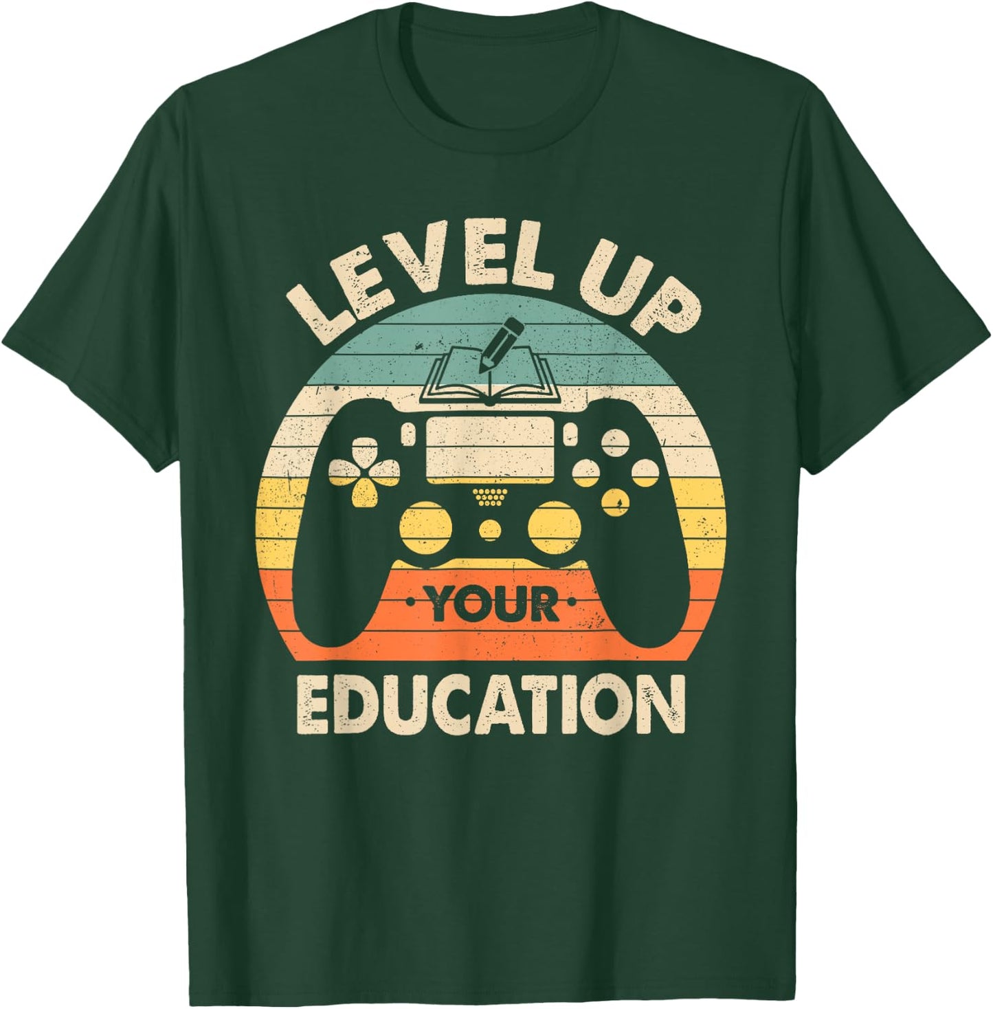 Level Up Your Education Gaming Teacher Student T-Shirt - T-Shirt | Forest