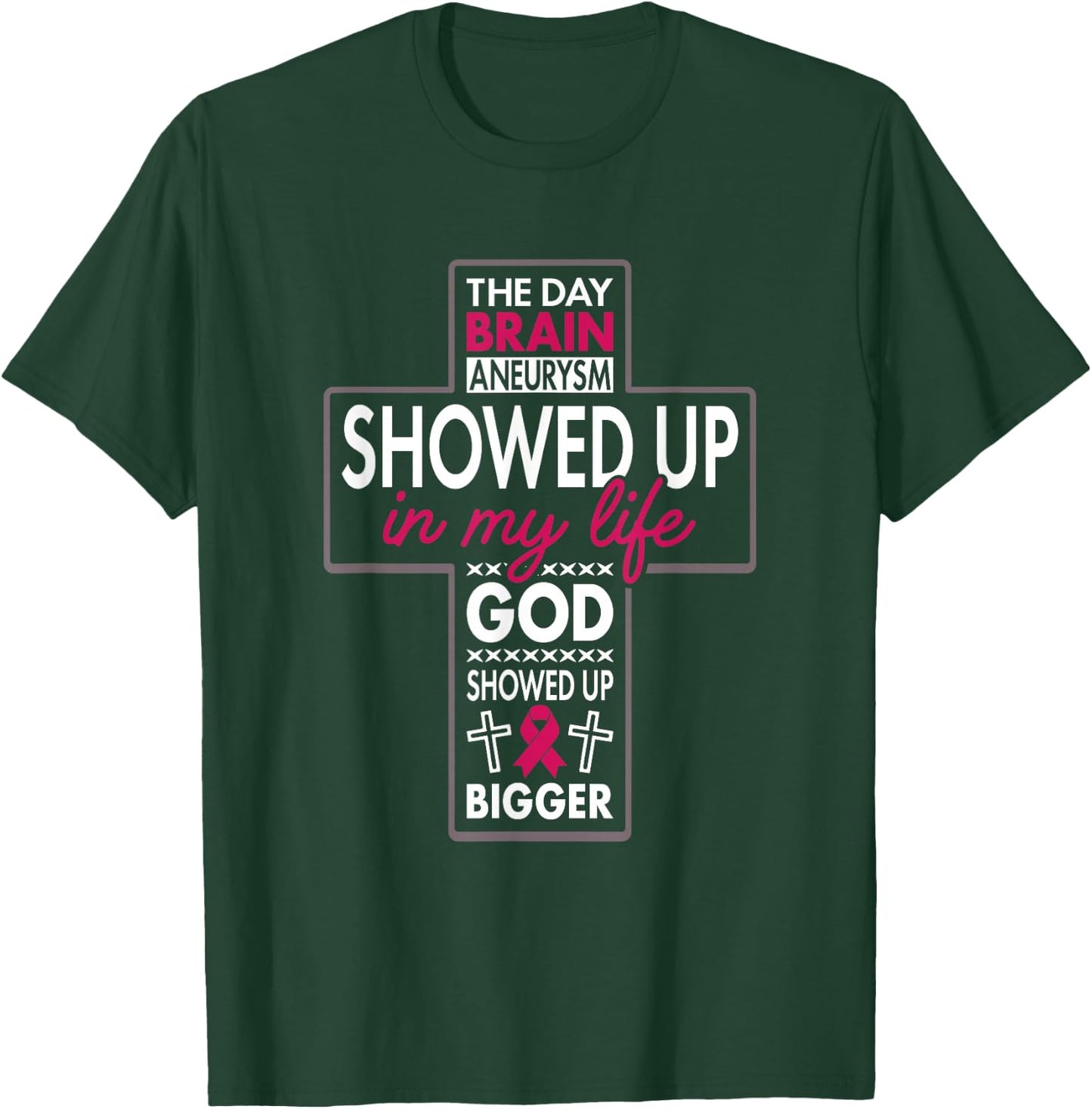 God Showed Up Brain Aneurysm Awareness Burgundy Aortic T-Shirt - T-Shirt | Forest