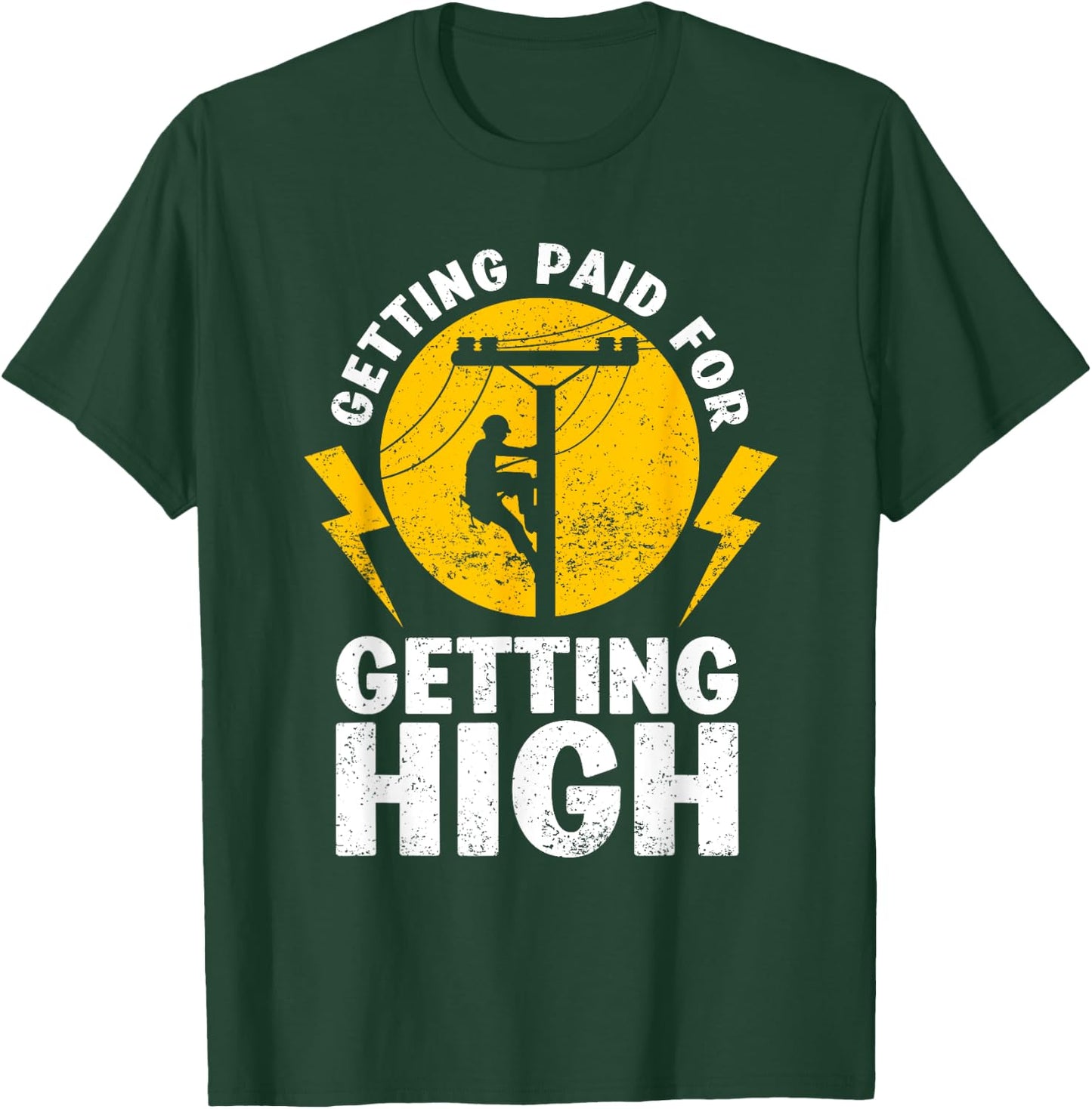 Funny Lineman Design Electrical Power Lineman T-Shirt - T-Shirt | Forest